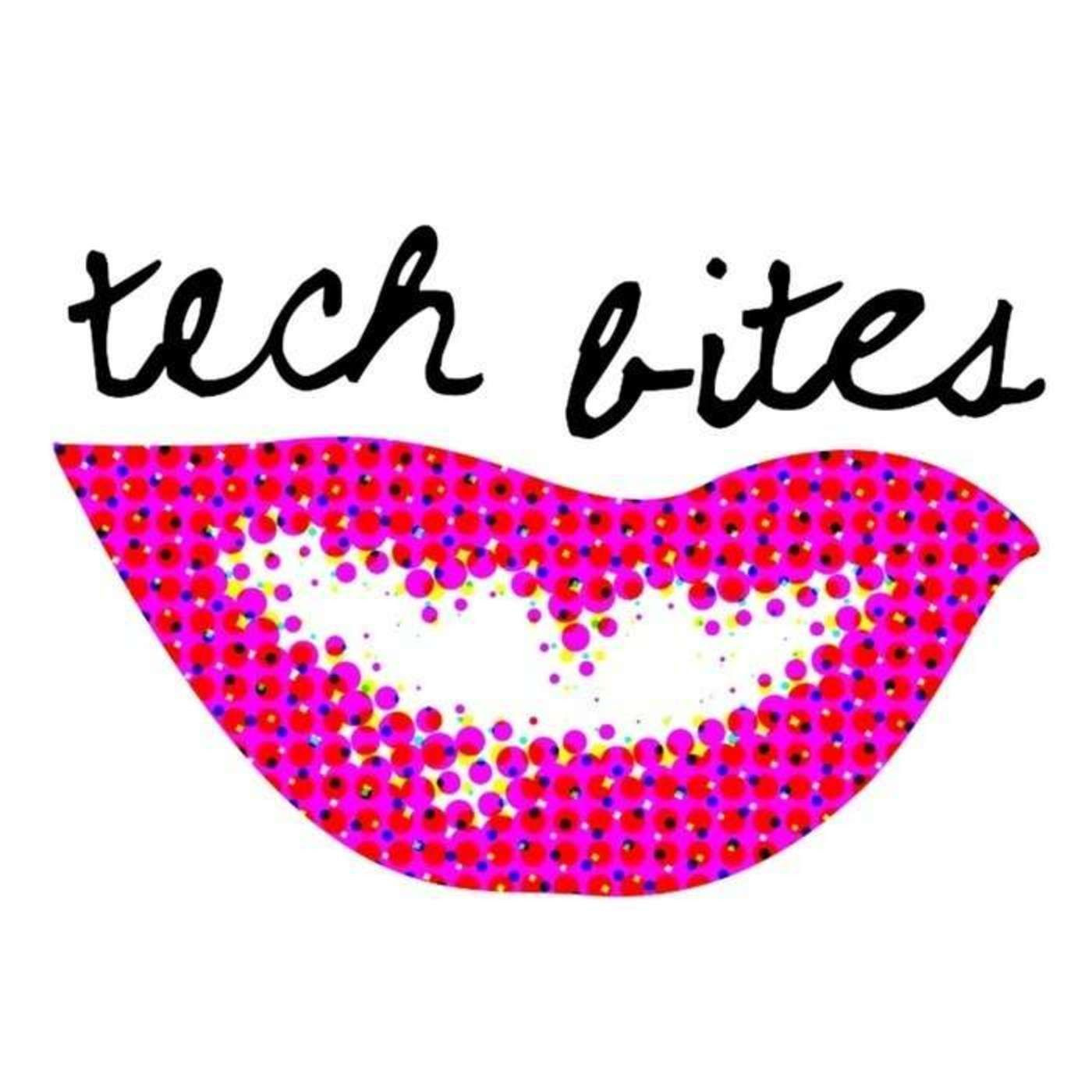Tech Bites