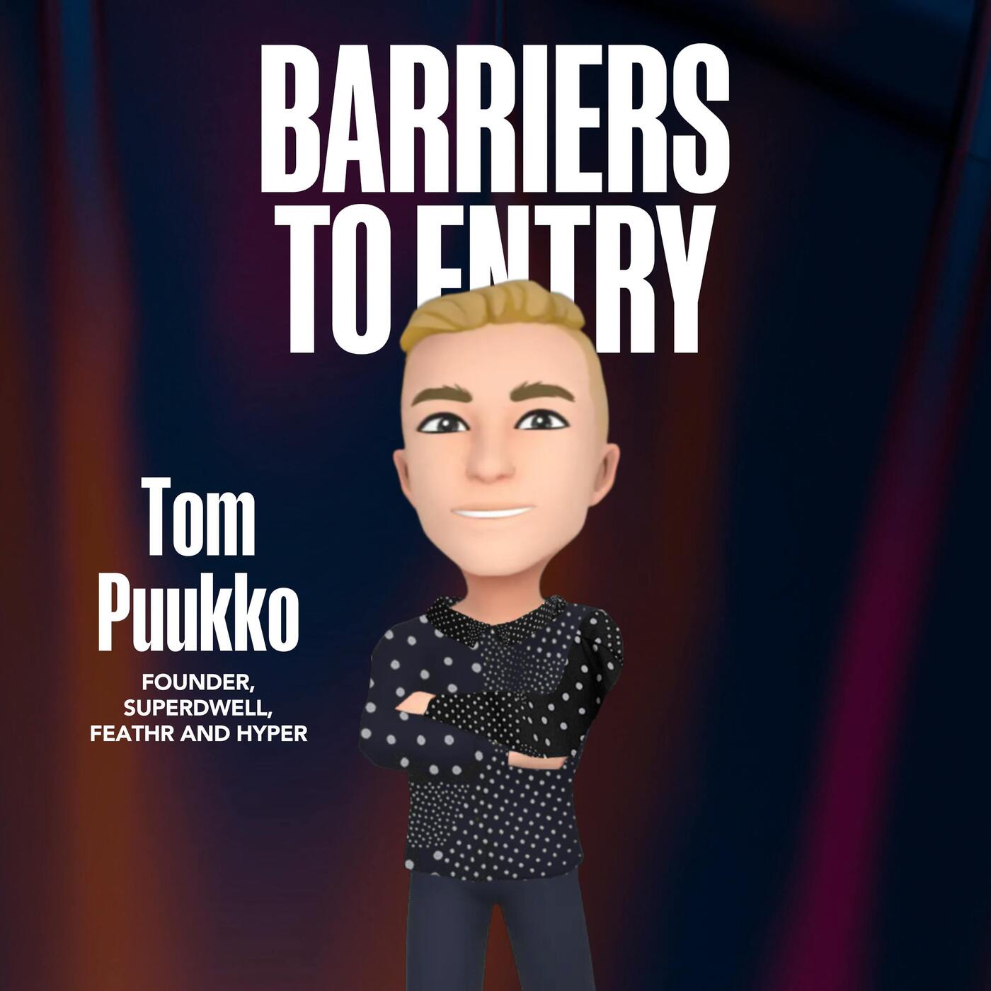 Barriers to Entry