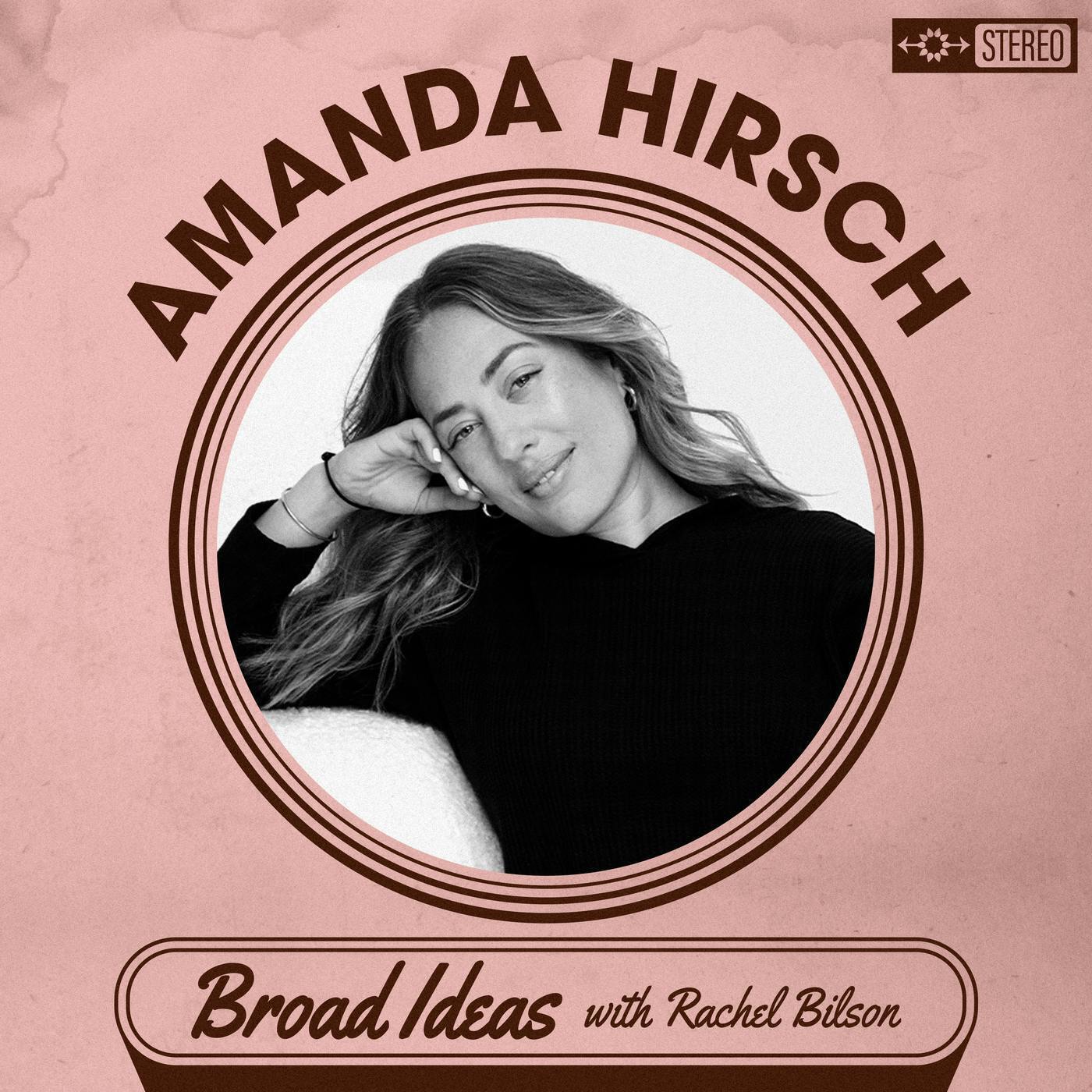 Broad Ideas with Rachel Bilson & Olivia Allen