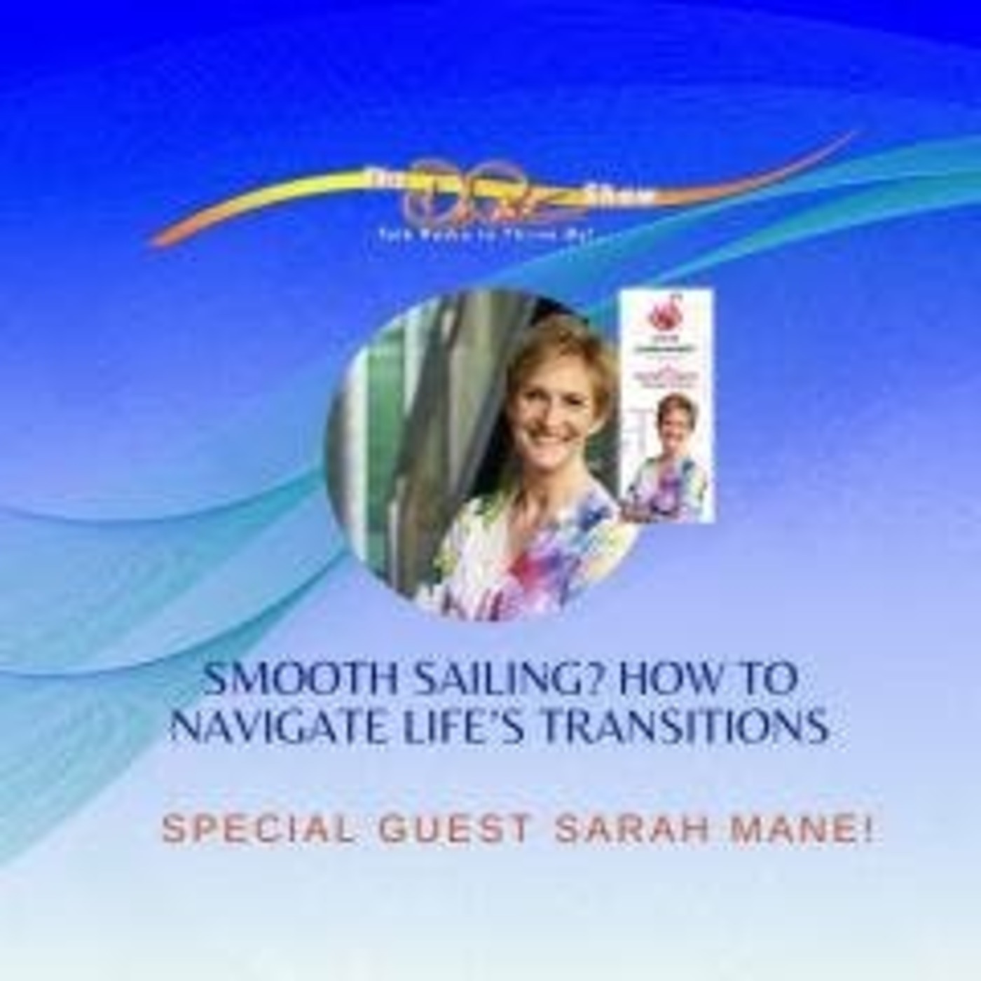 The Dr. Pat Show: Talk Radio to Thrive By! - Smooth Sailing? episode artwork