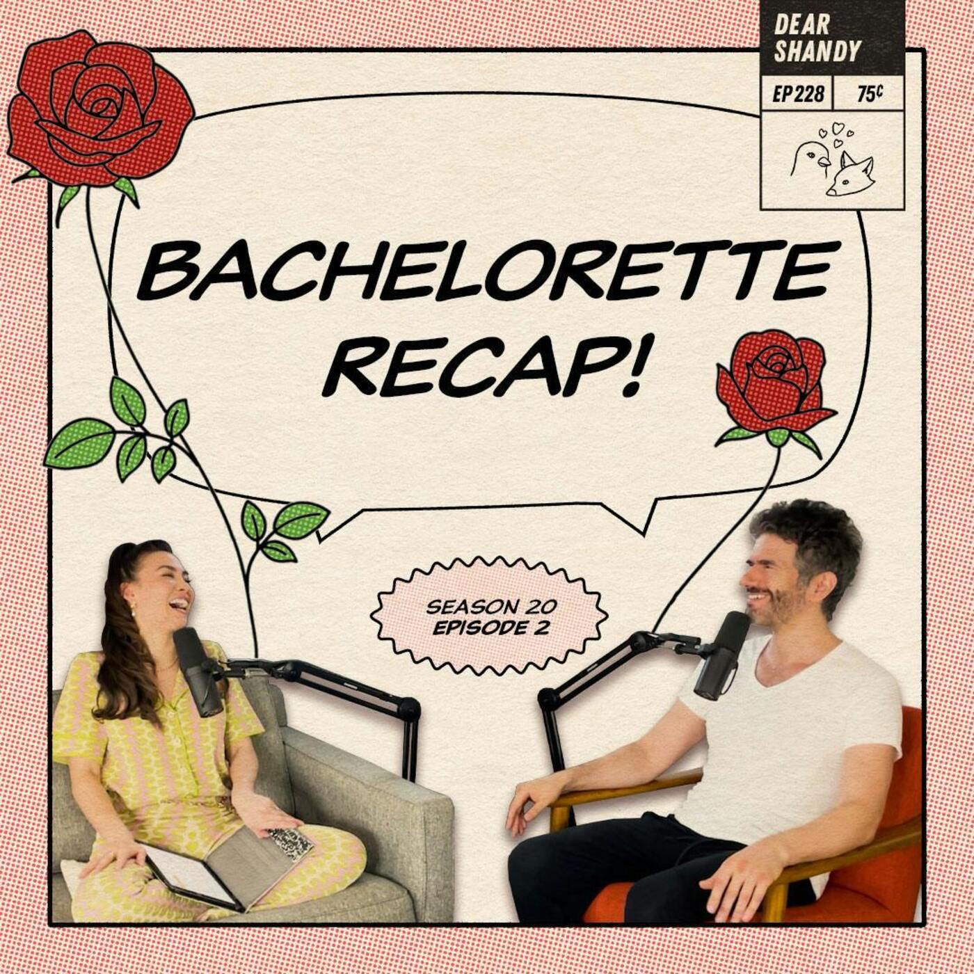 Bachelorette Recap: Ep 2 | Worst Spring Break Ever - Ep 228