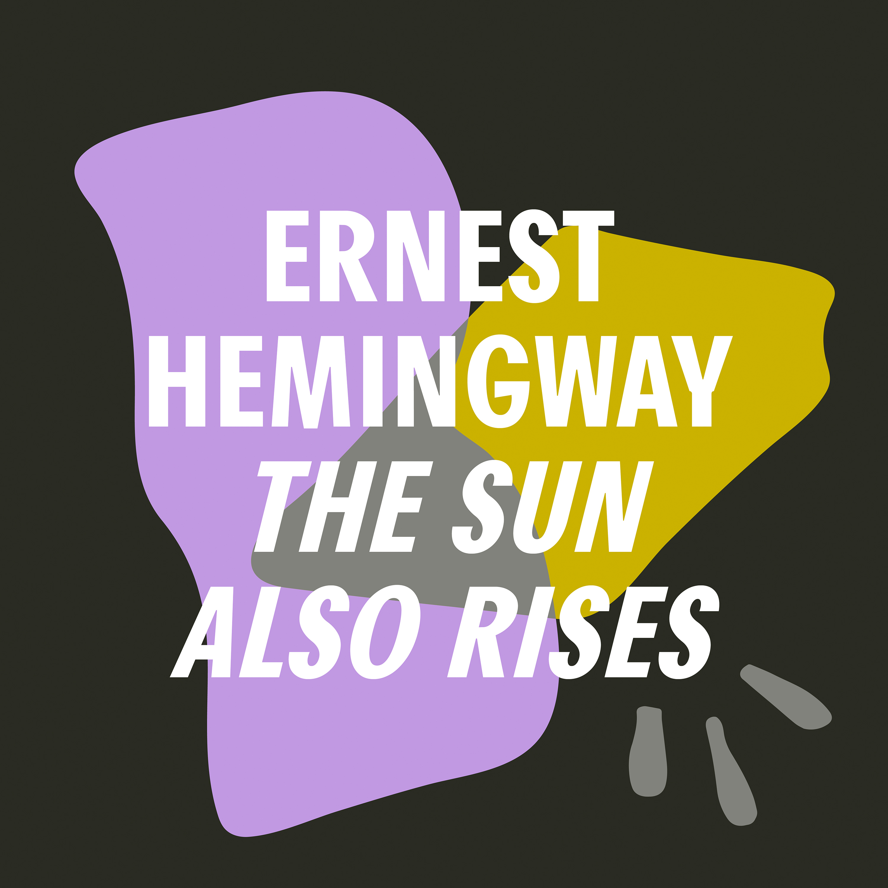 De man en zijn mythe | Ernest Hemingway - The Sun Also Rises