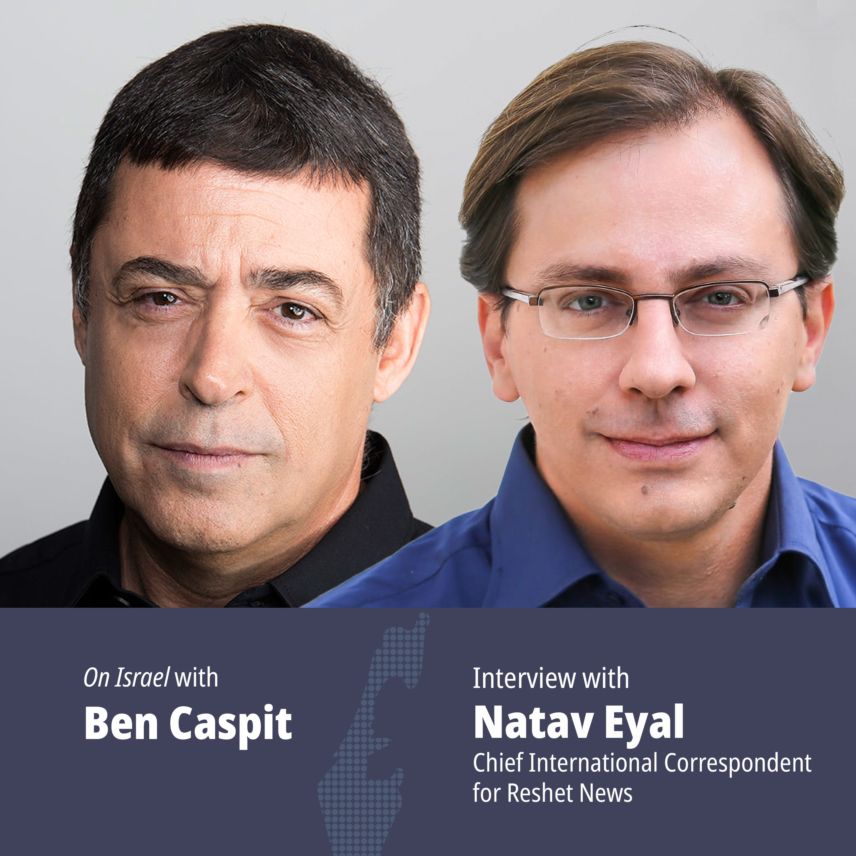 On Israel with Ben Caspit, an Al-Monitor podcast