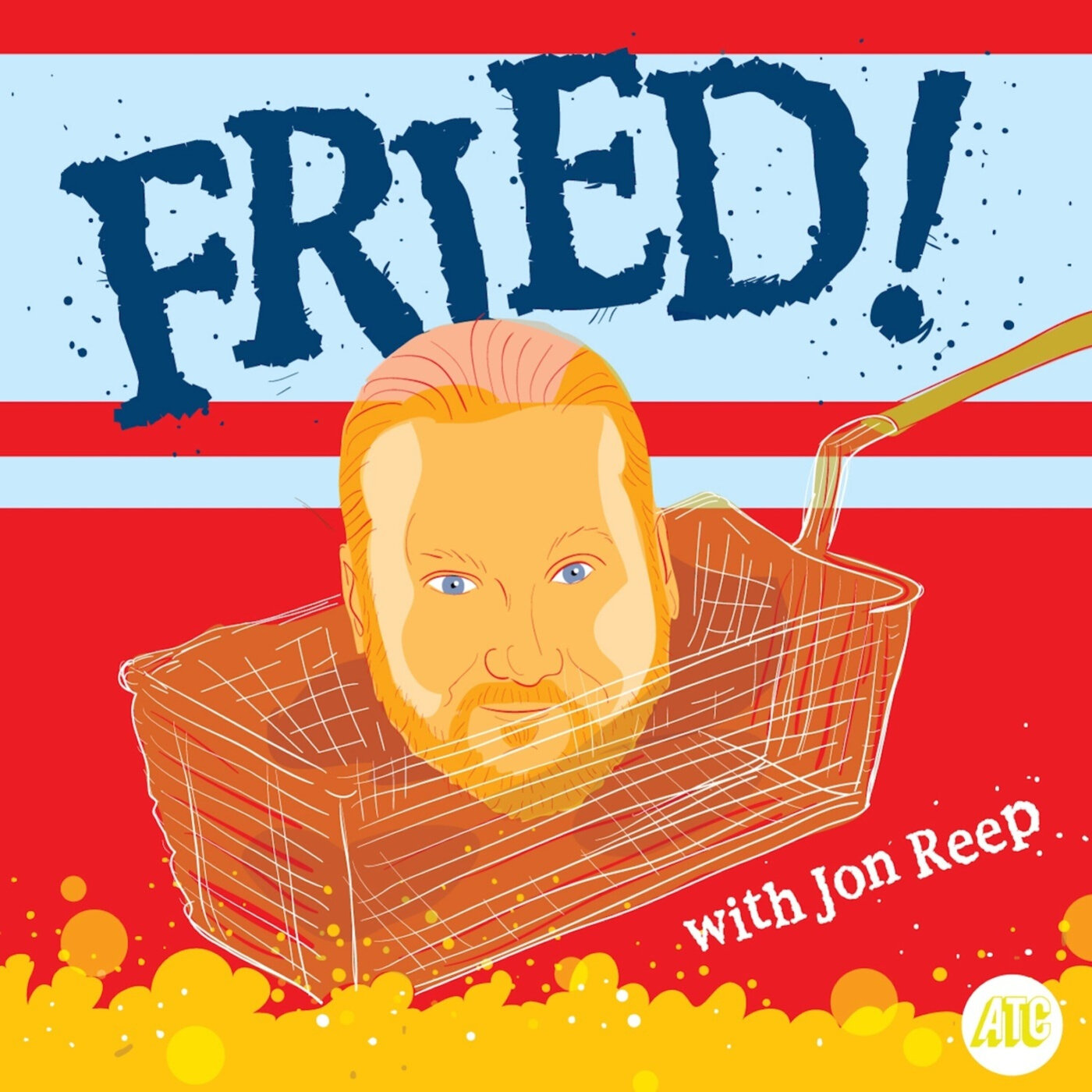 Episode 42 - Fried from Jon's House