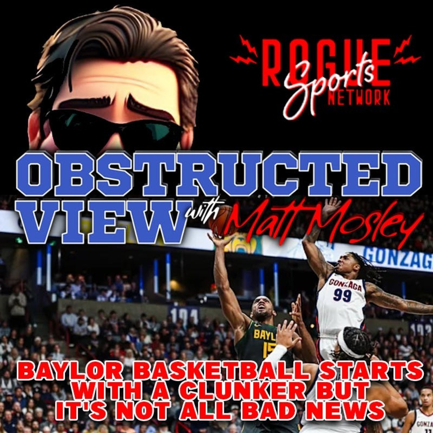 Obstructed View: Baylor Basketball Starts with a Clunker But It's Not All Bad News episode artwork