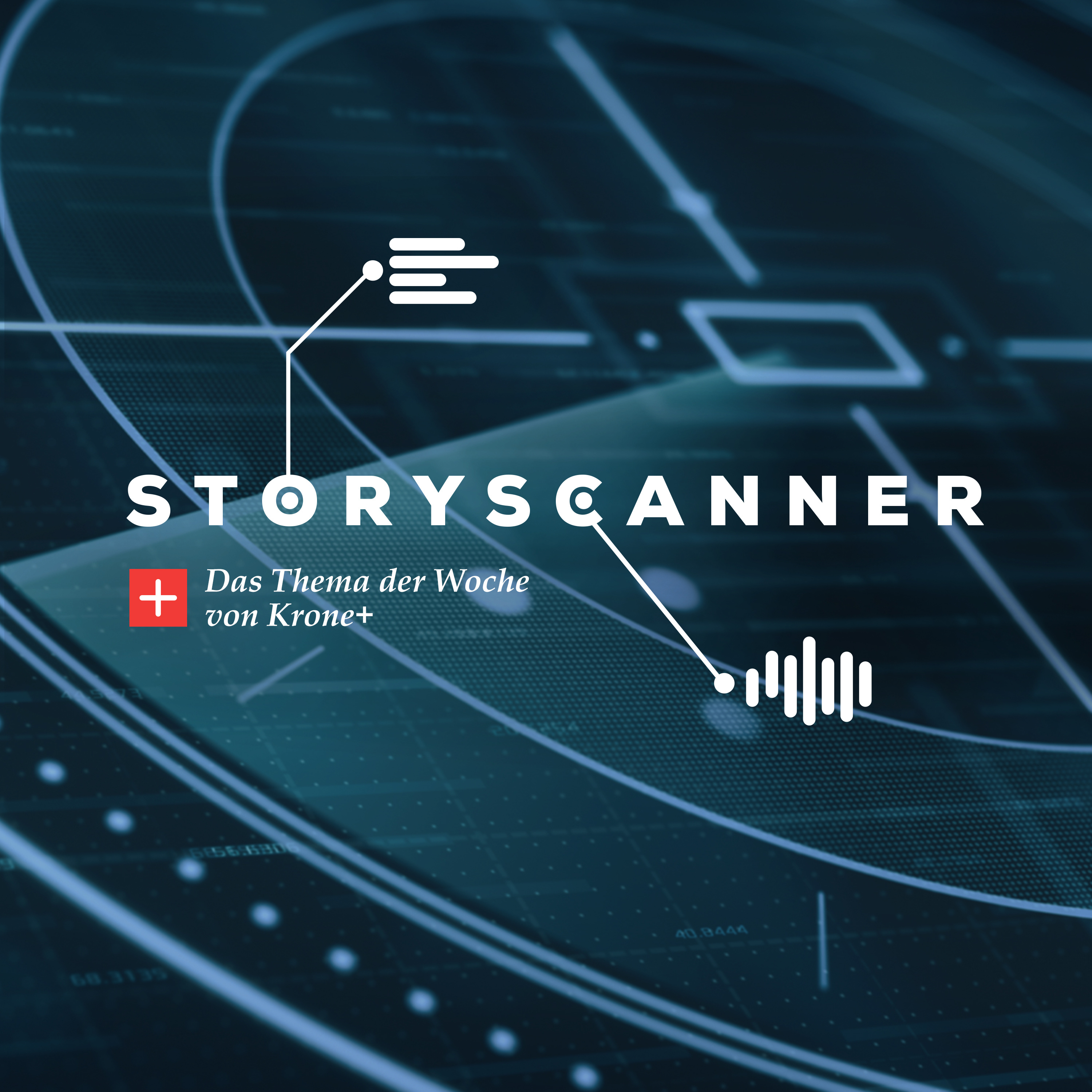 Storyscanner - das Thema der Woche von Krone+