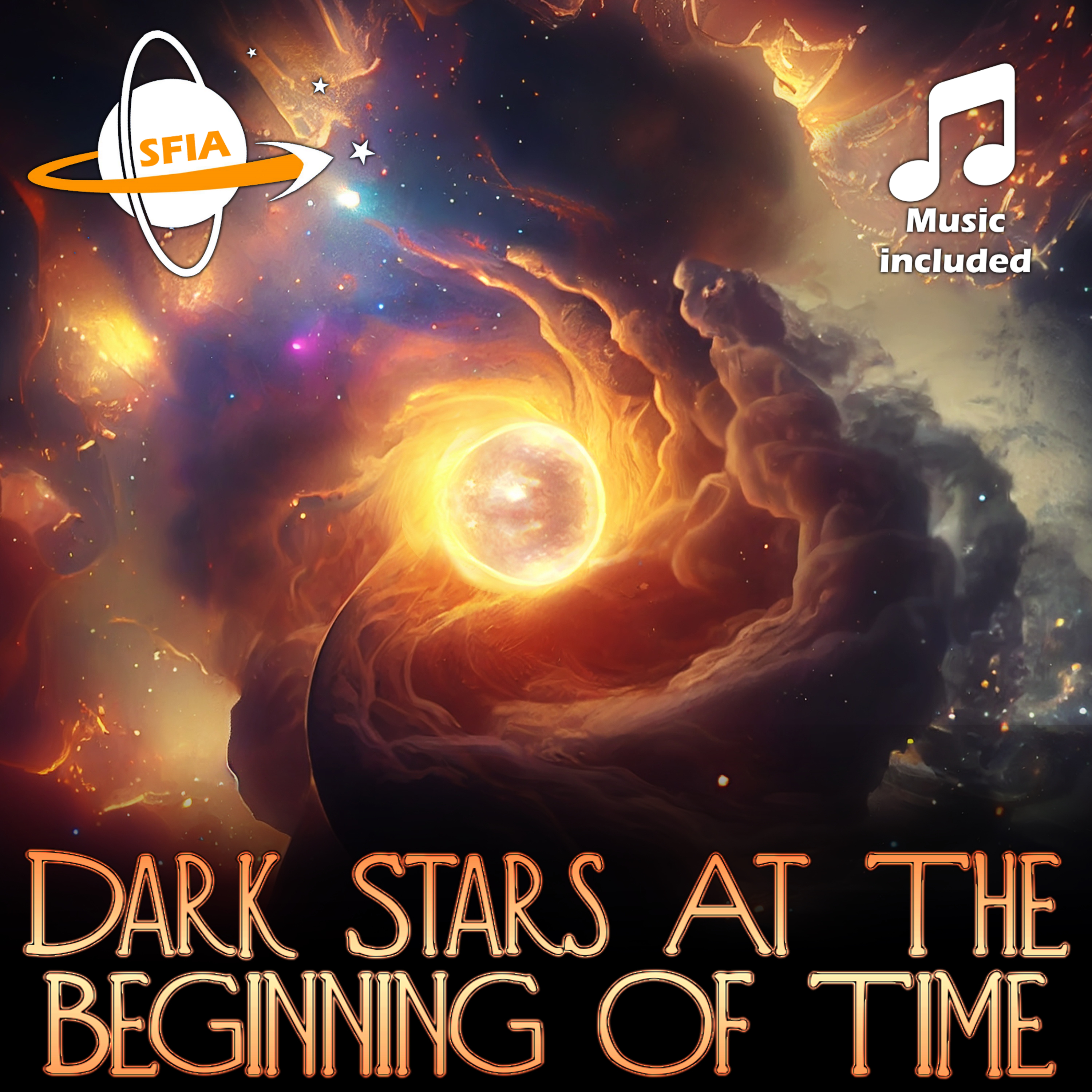 Dark Stars At The Beginning Of Time - podcast episode cover