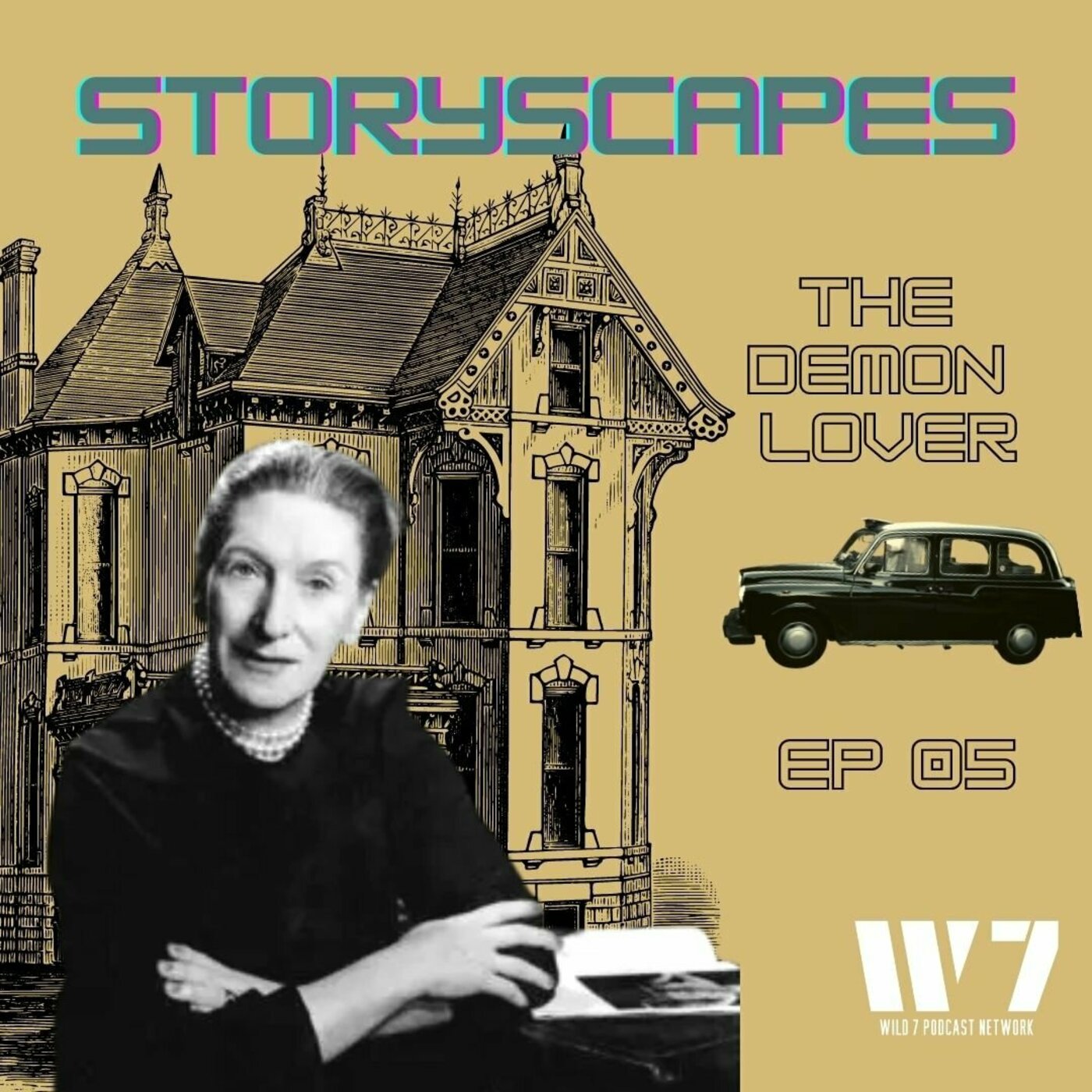 Episode 05 - The Demon Lover - by Elizabeth Bowen - STORYSCAPES