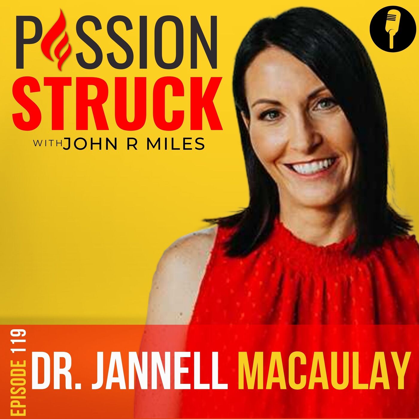 Passion Struck with John R. Miles