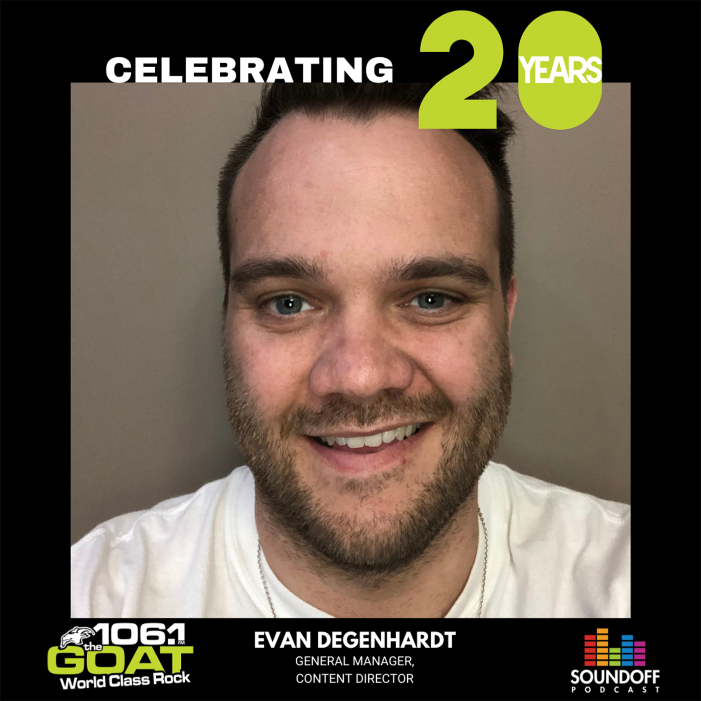 Evan Degenhardt: 106.1 The Goat in Lloydminster Turns 20