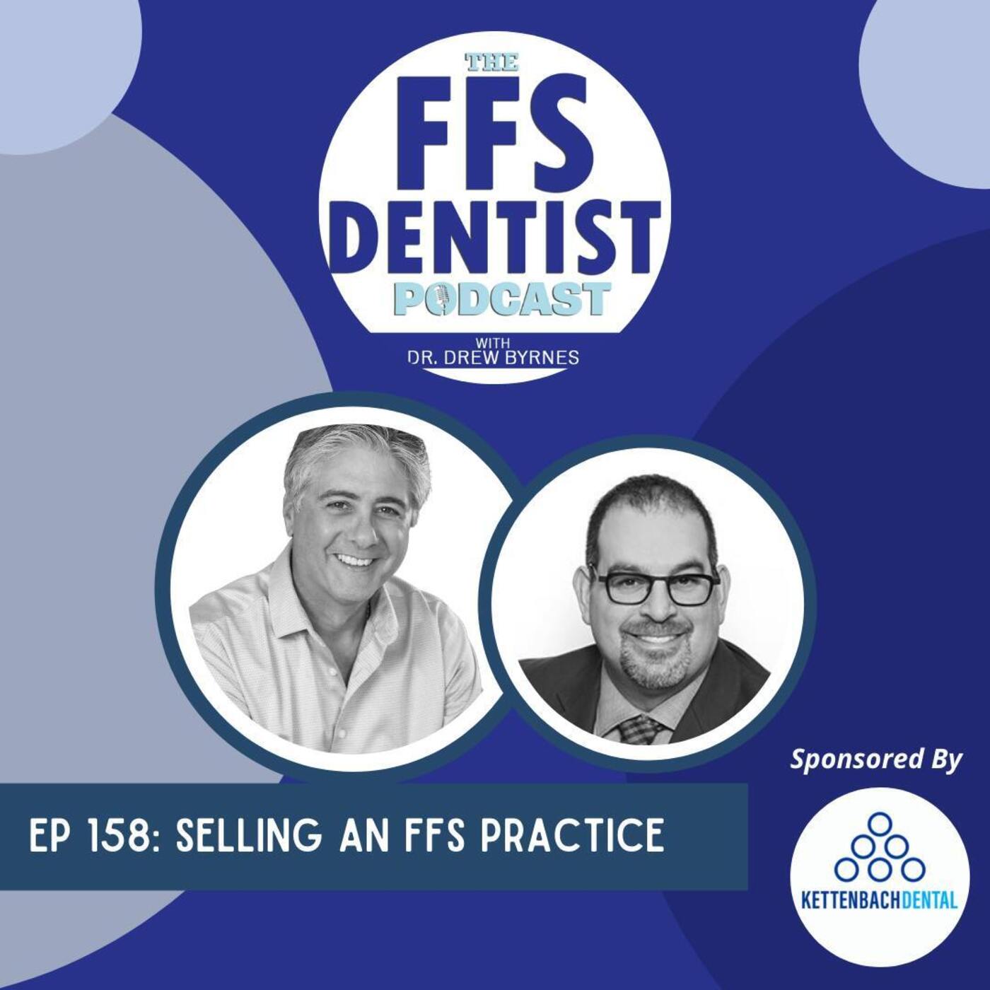 Selling an FFS Practice with Dr. Len Tau episode artwork