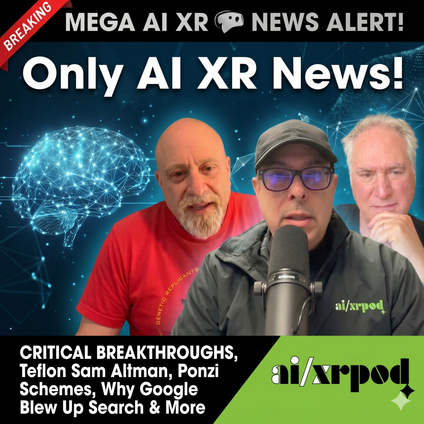 Only AI XR News Mega Show: Teflon Sam Altman, Ponzi Schemes, Why Google Blew Up Search & More Episode cover