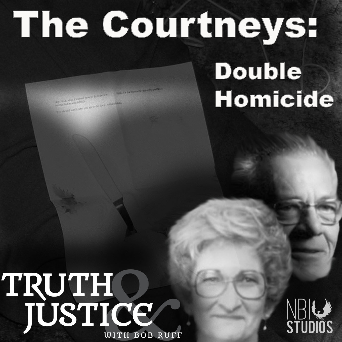 S8E1: The Note From Truth & Justice With Bob Ruff | Podbay