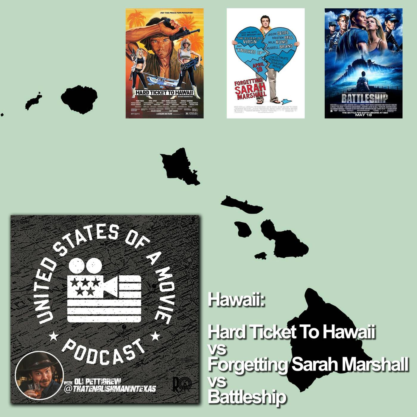 Hawaii: Hard Ticket To Hawaii vs Forgetting Sarah Marshall vs Battleship episode artwork