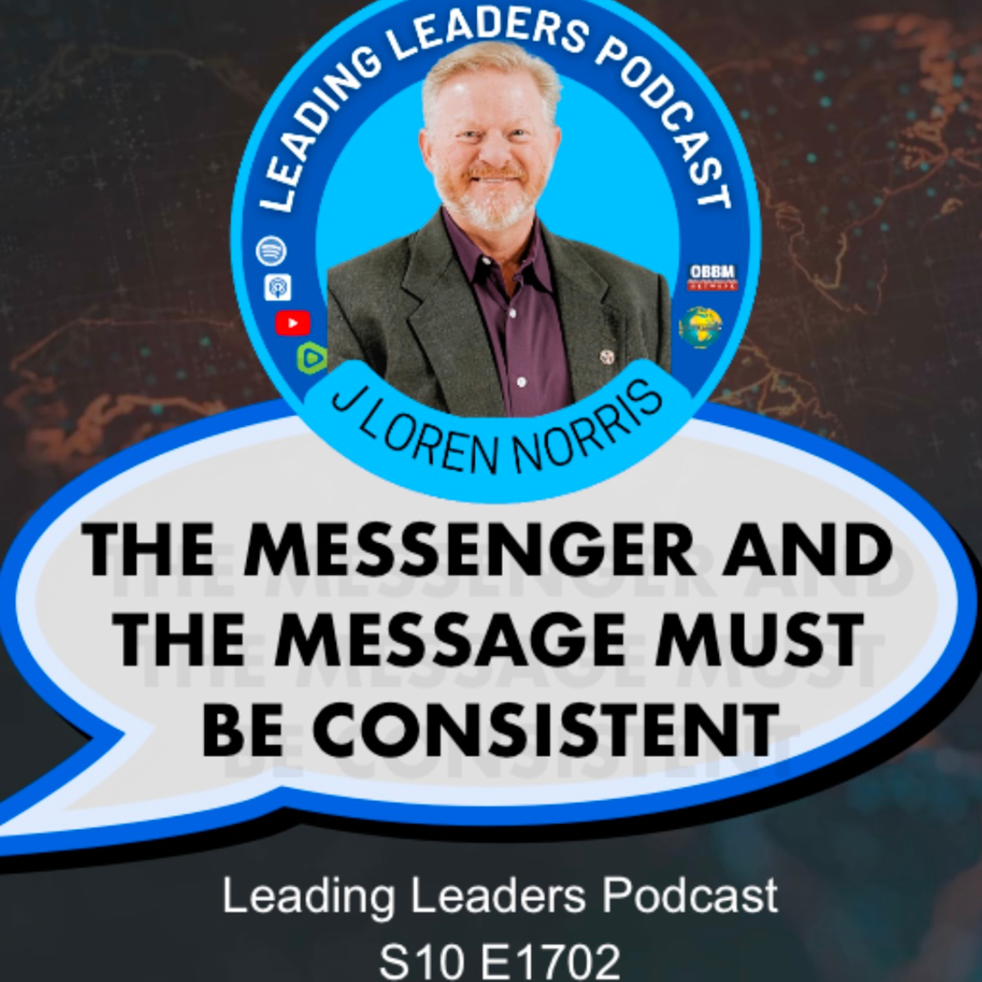 THE MESSENGER AND THE MESSAGE MUST BE CONSISTENT