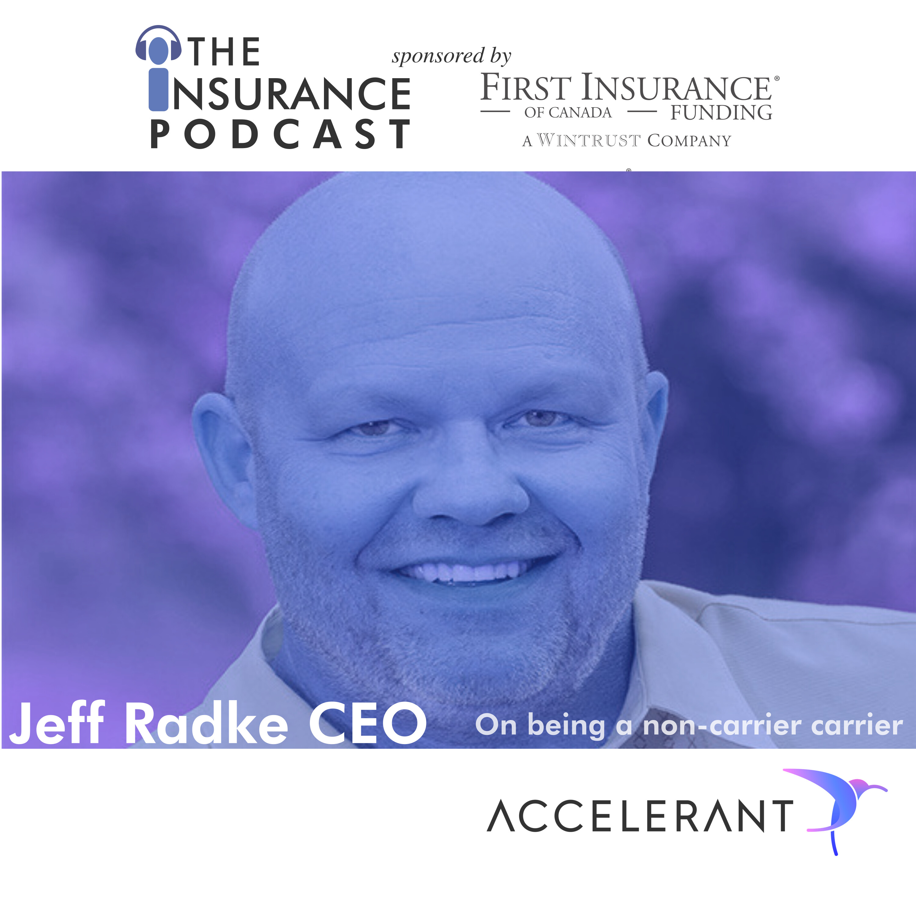 The Non-carrier Carrier with Jeff Radke, CEO of Accelerant Image
