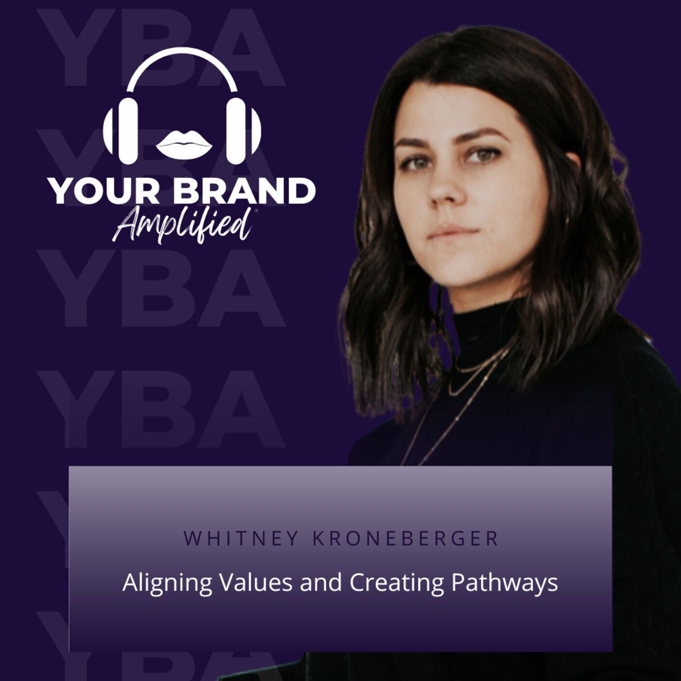 S E224: Aligning Values and Creating Pathways with Whitney Kroneberger episode artwork