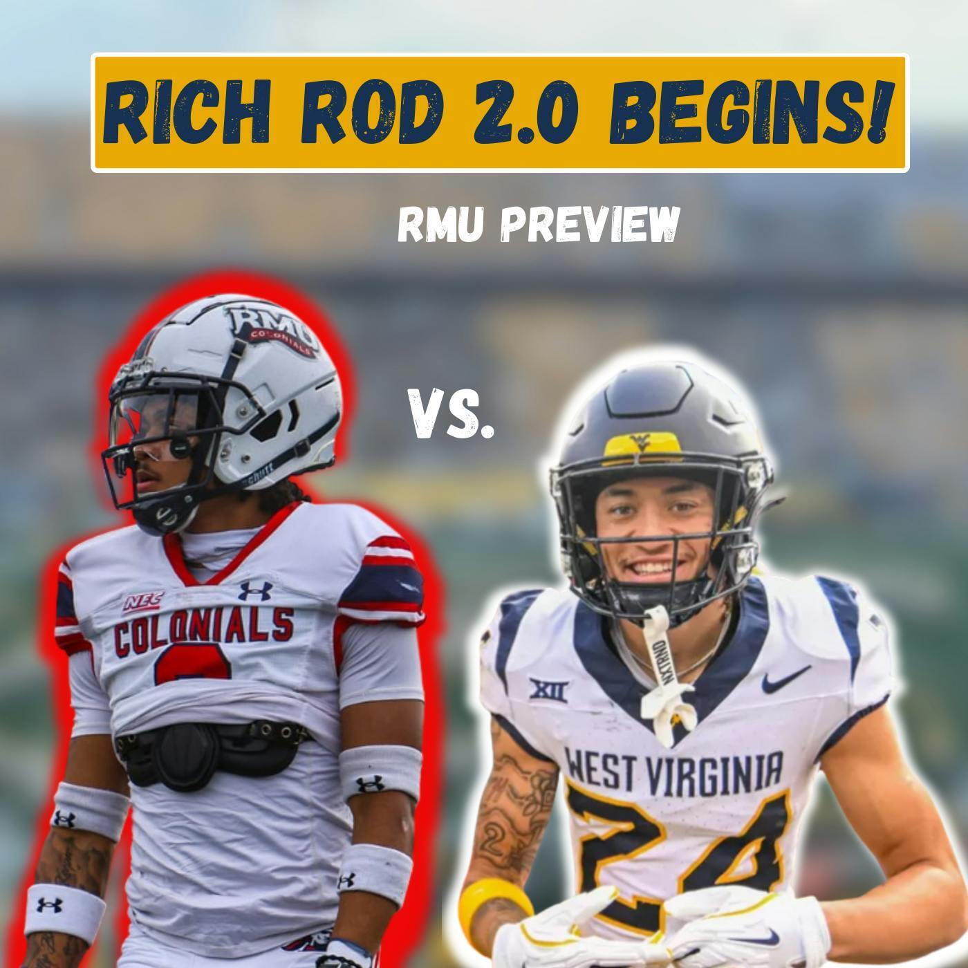 Why WVU Has a 98.7 Percent Chance to Win! | WVU vs. RMU Preview episode artwork