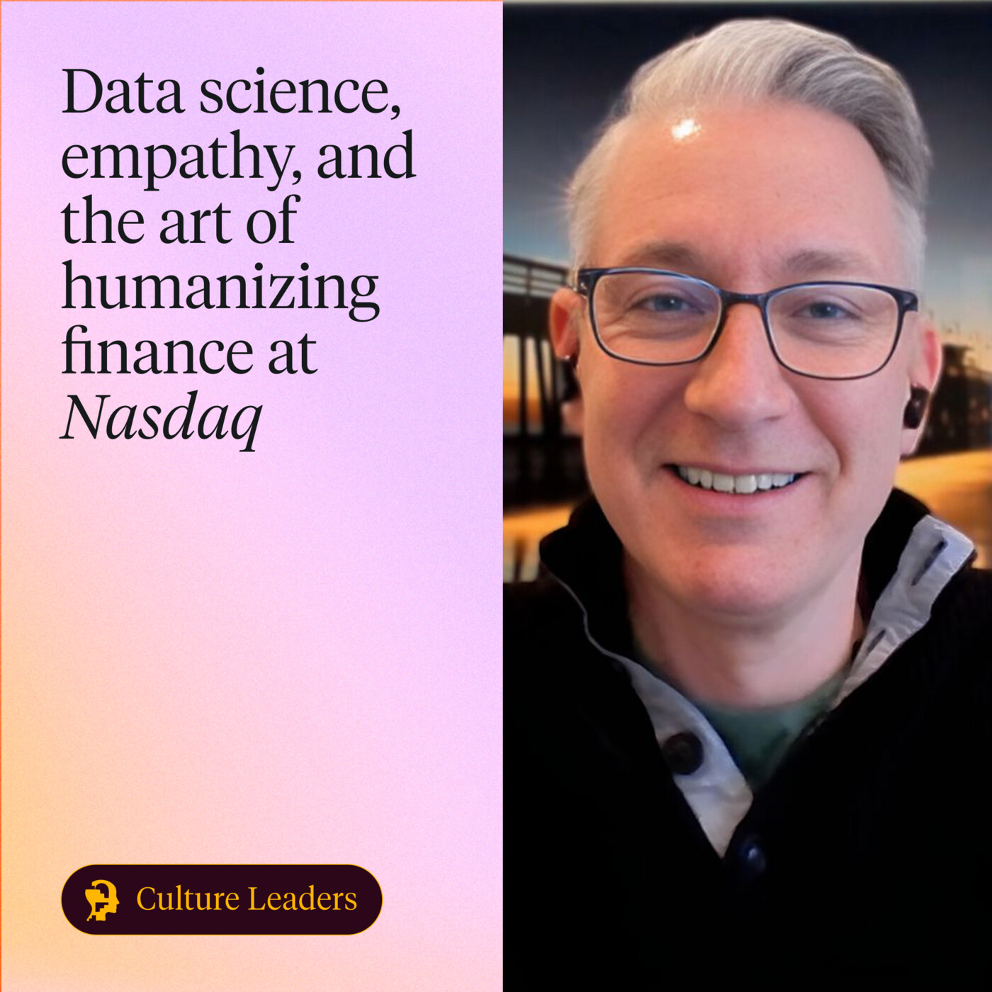 Data science, empathy, and the art of humanizing finance at Nasdaq episode artwork