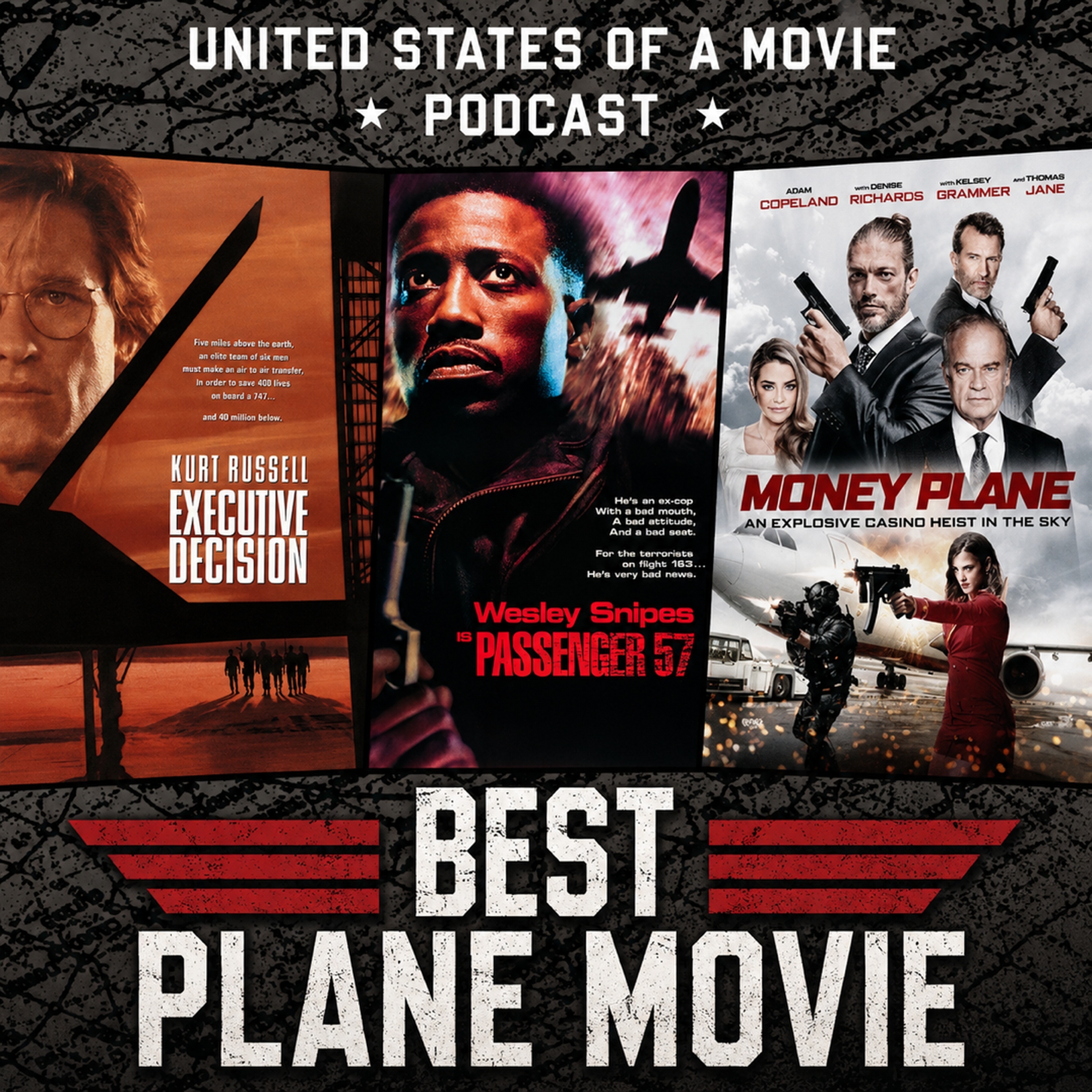 Best Plane Movie: Executive Decision vs Passenger 57 vs Money Plane episode artwork
