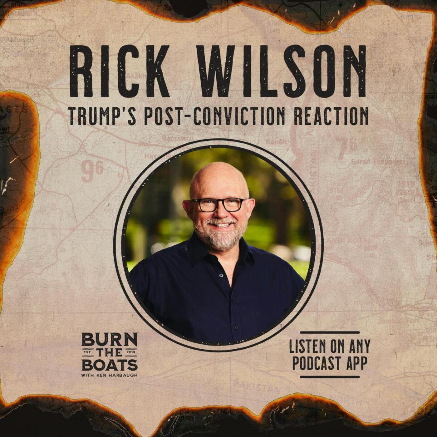 Rick Wilson: Trump's Post-Conviction Reaction