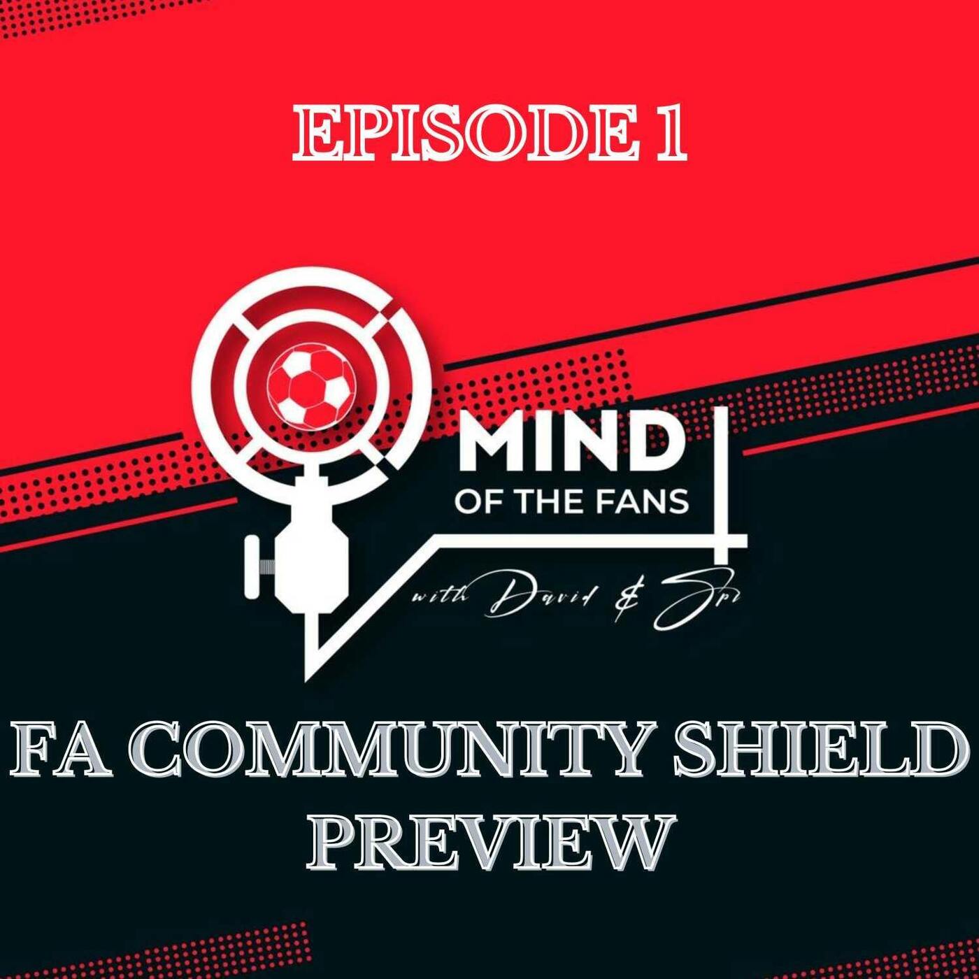 FA Community Shield Preview episode artwork