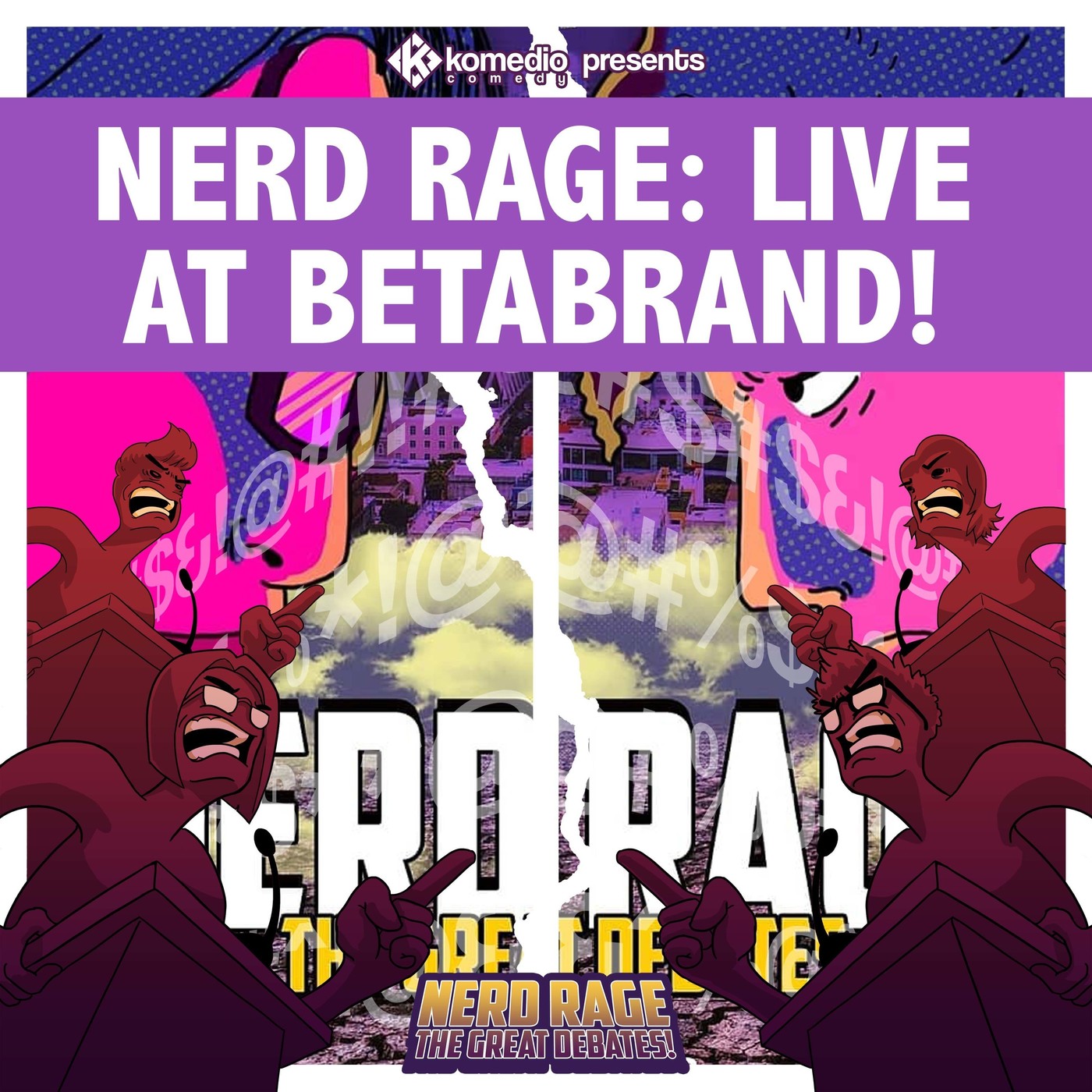 Nerd Rage: The Great Debates!