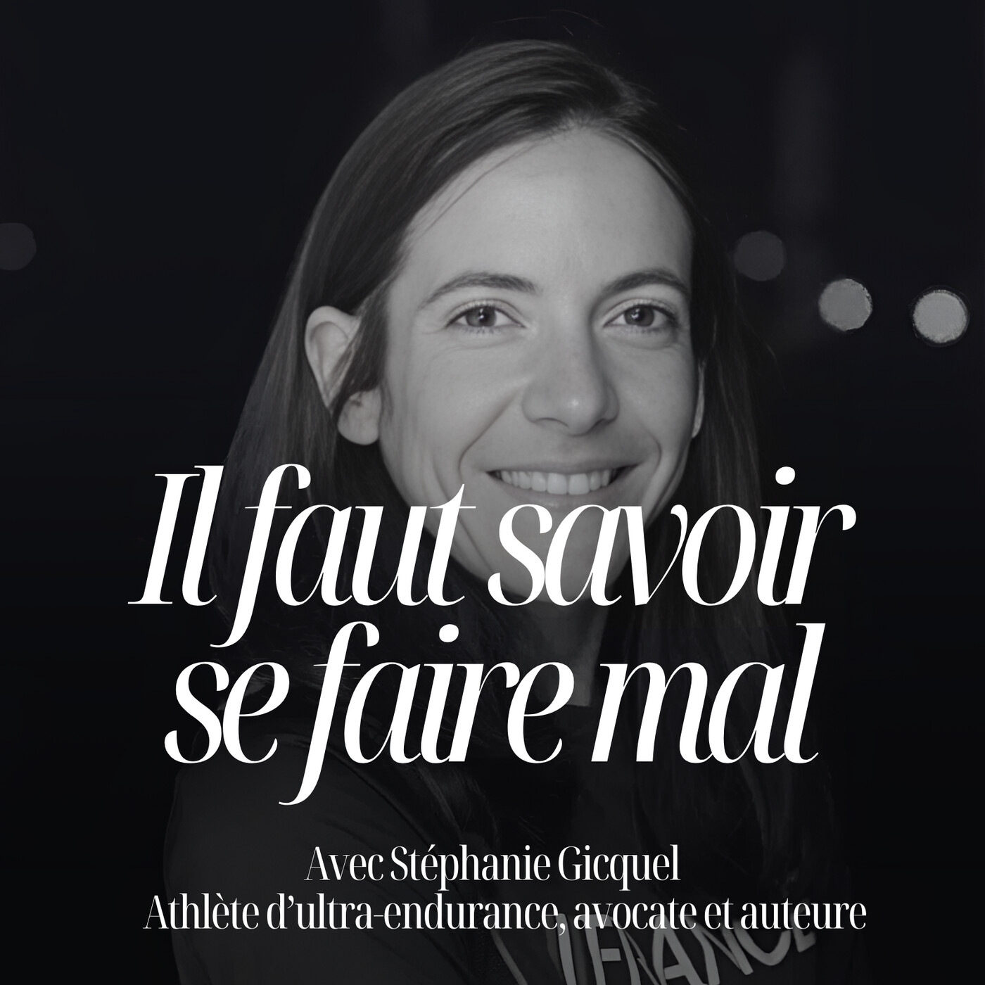 "La société de confort nous endort" Apprendre à se dépasser avec Stéphanie Gicquel athlète d'ultra endurance #328