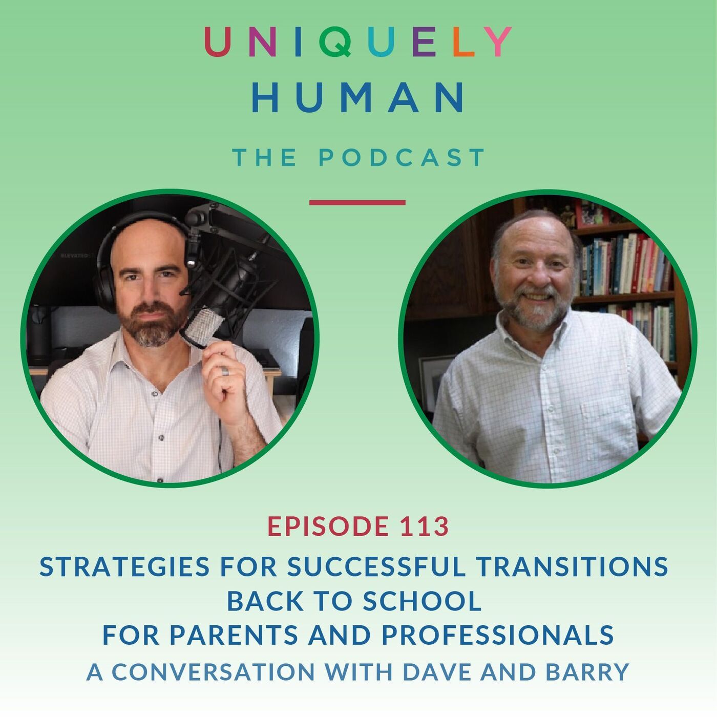 Strategies for Successful Transitions Back to School, with Dave and Barry - podcast episode cover