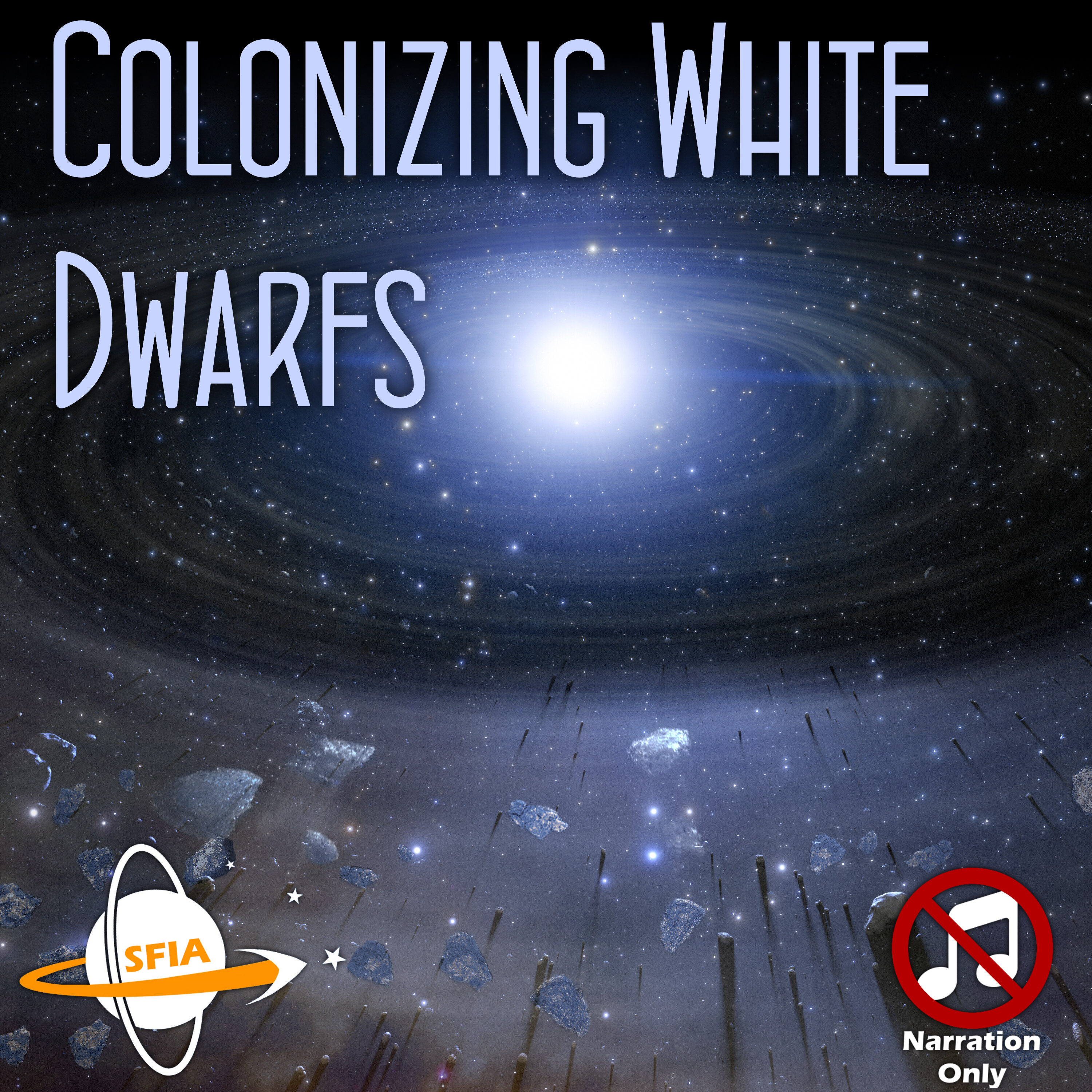 Colonizing White Dwarfs (Narration Only)