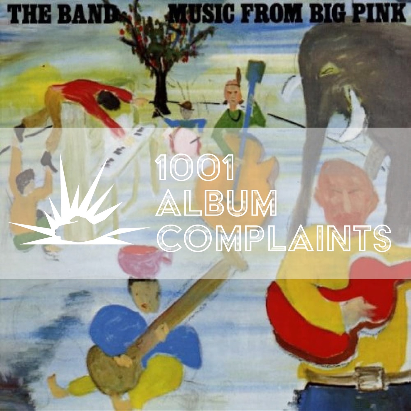 The Story Behind: The Band - Music from Big Pink, Ep 137