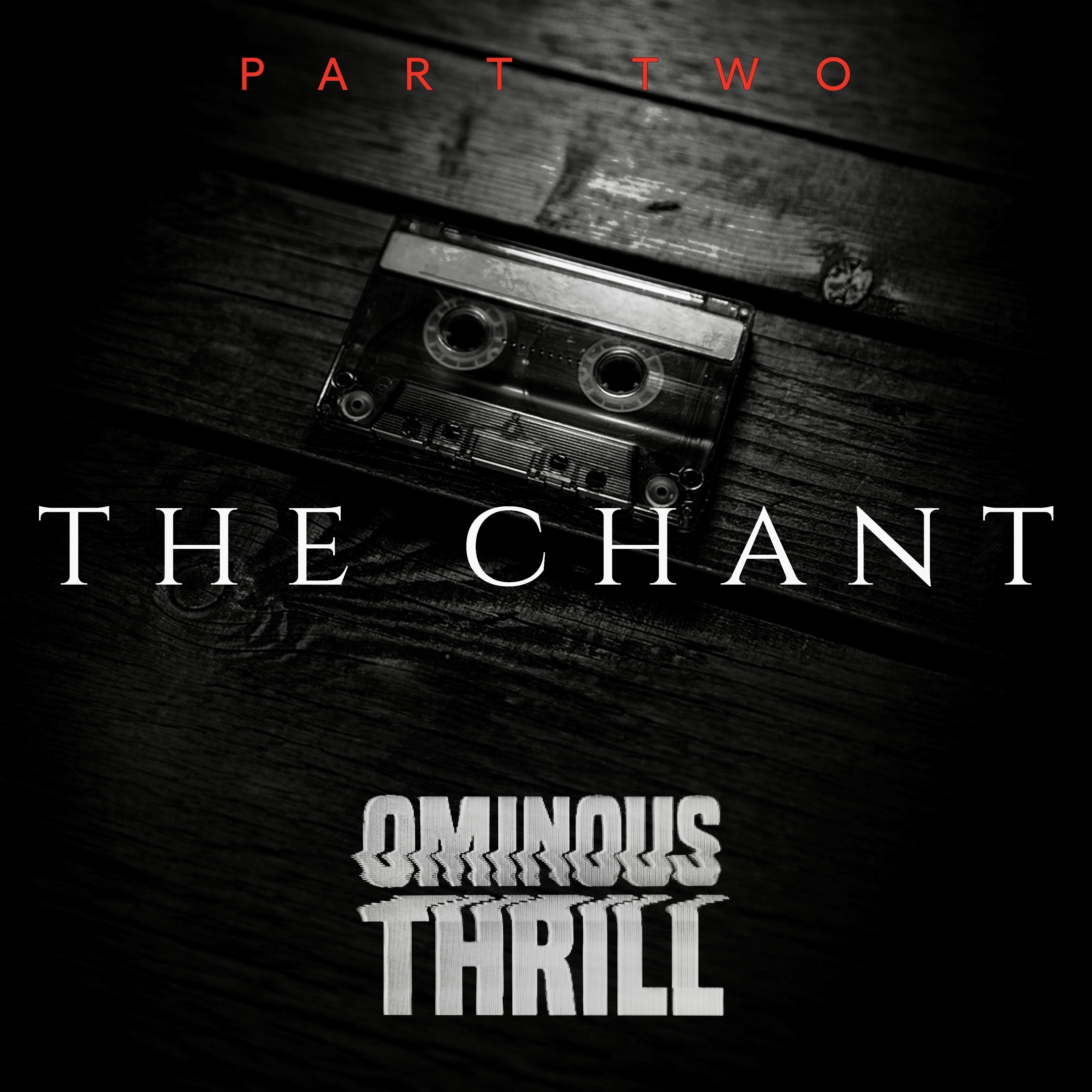 THE CHANT  - Part 2 of 3 artwork