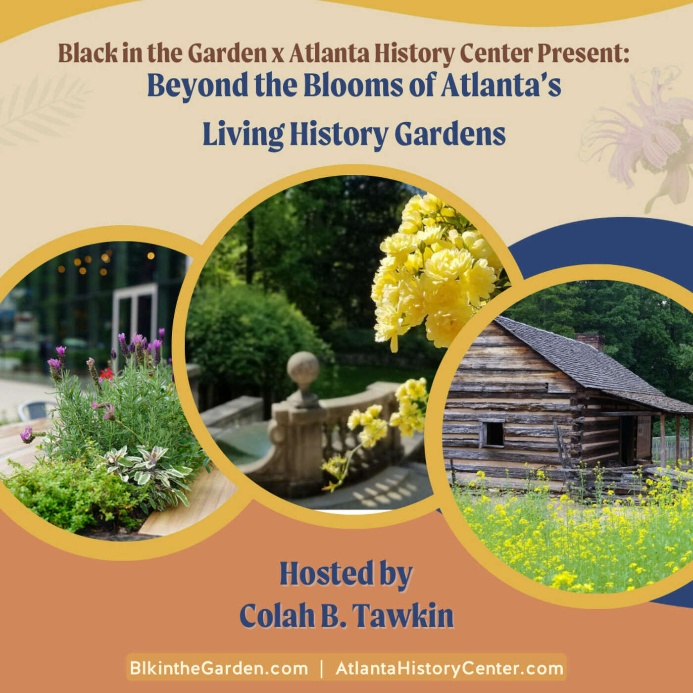 Beyond the Blooms: Atlanta's Living History Gardens