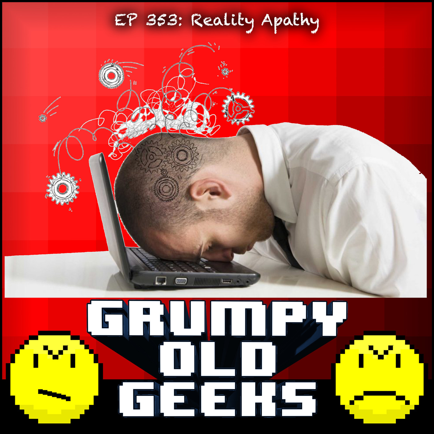353: Reality Apathy