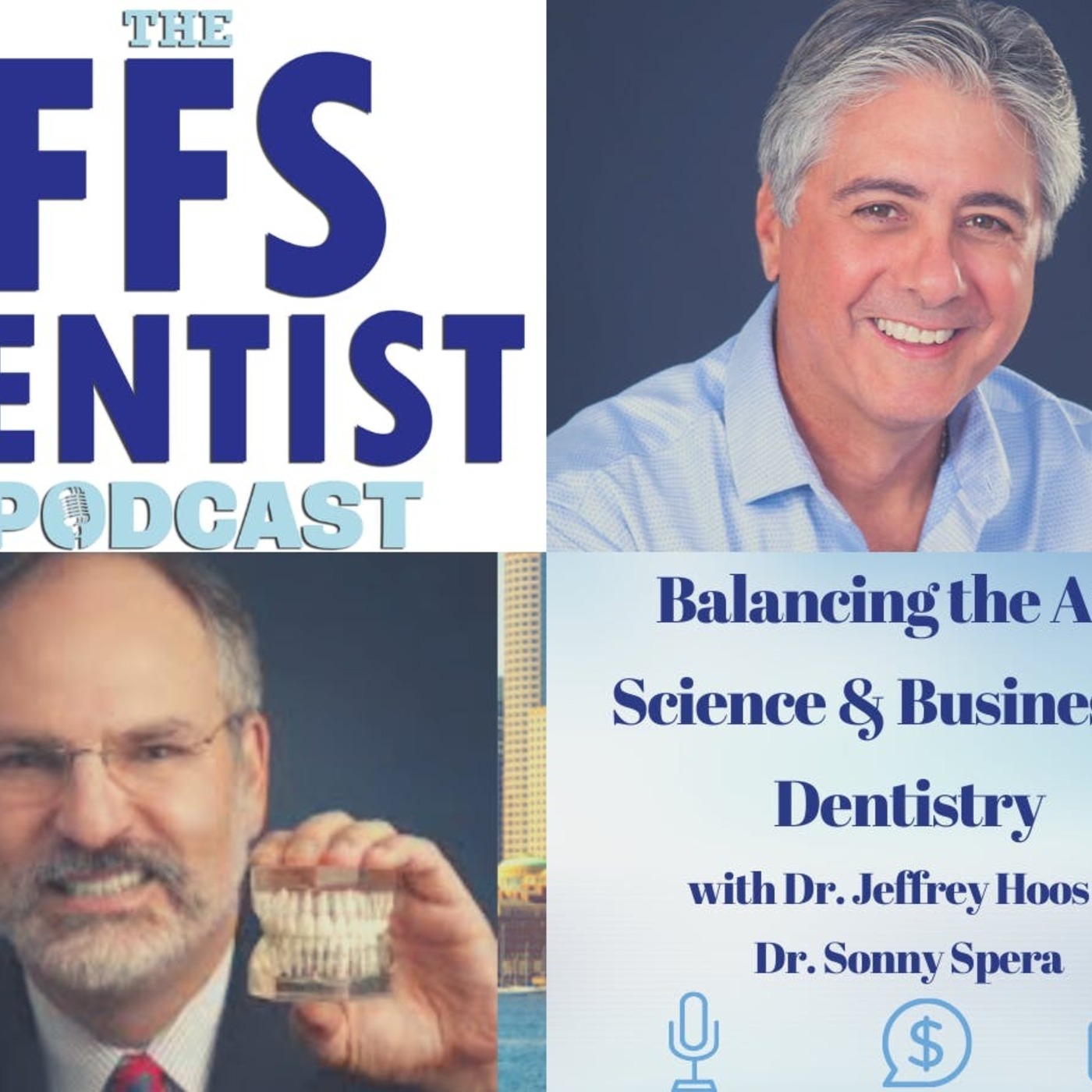 Balancing the Art, Science, & Business of Dentistry episode artwork