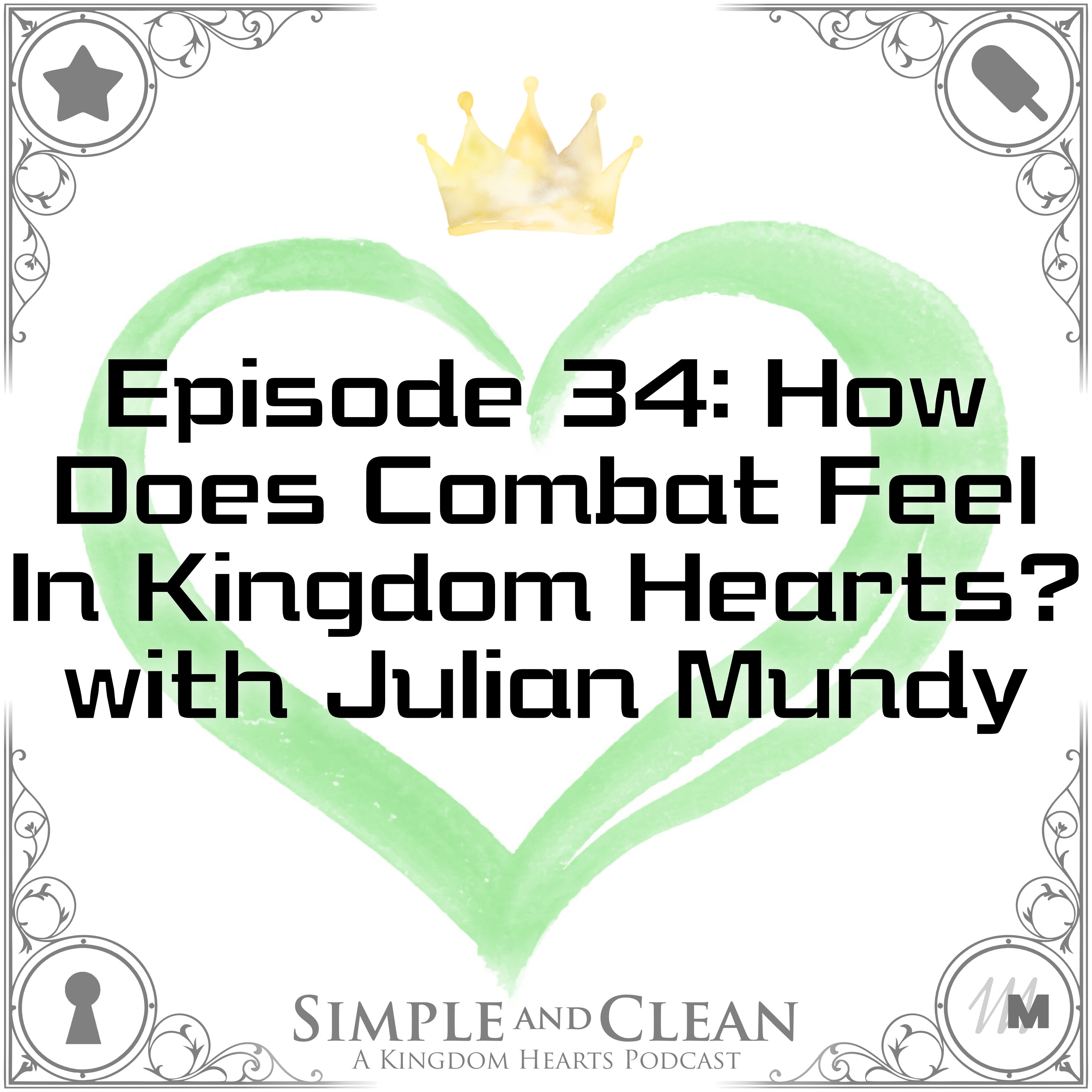 How Does Combat Feel In Kingdom Hearts? with Julian Mundy episode artwork