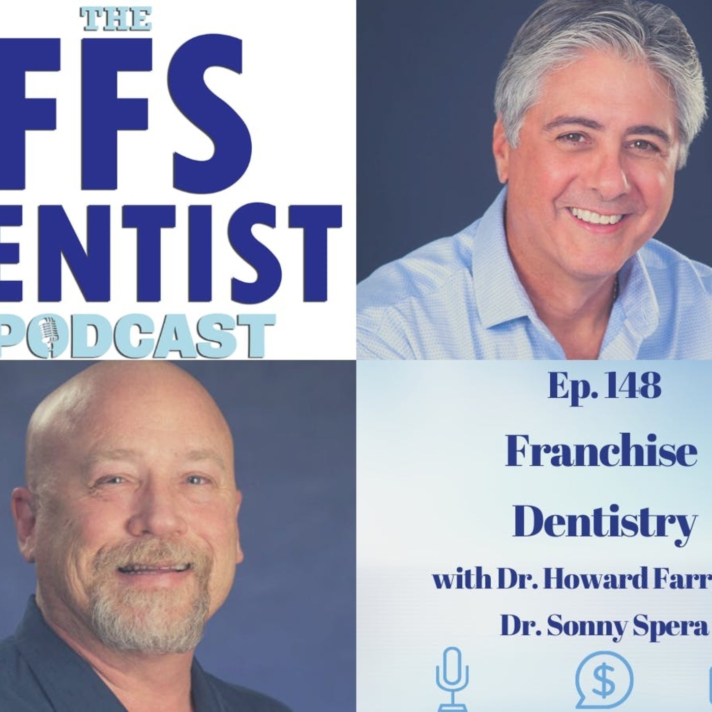 Franchise Dentistry Part 1 episode artwork