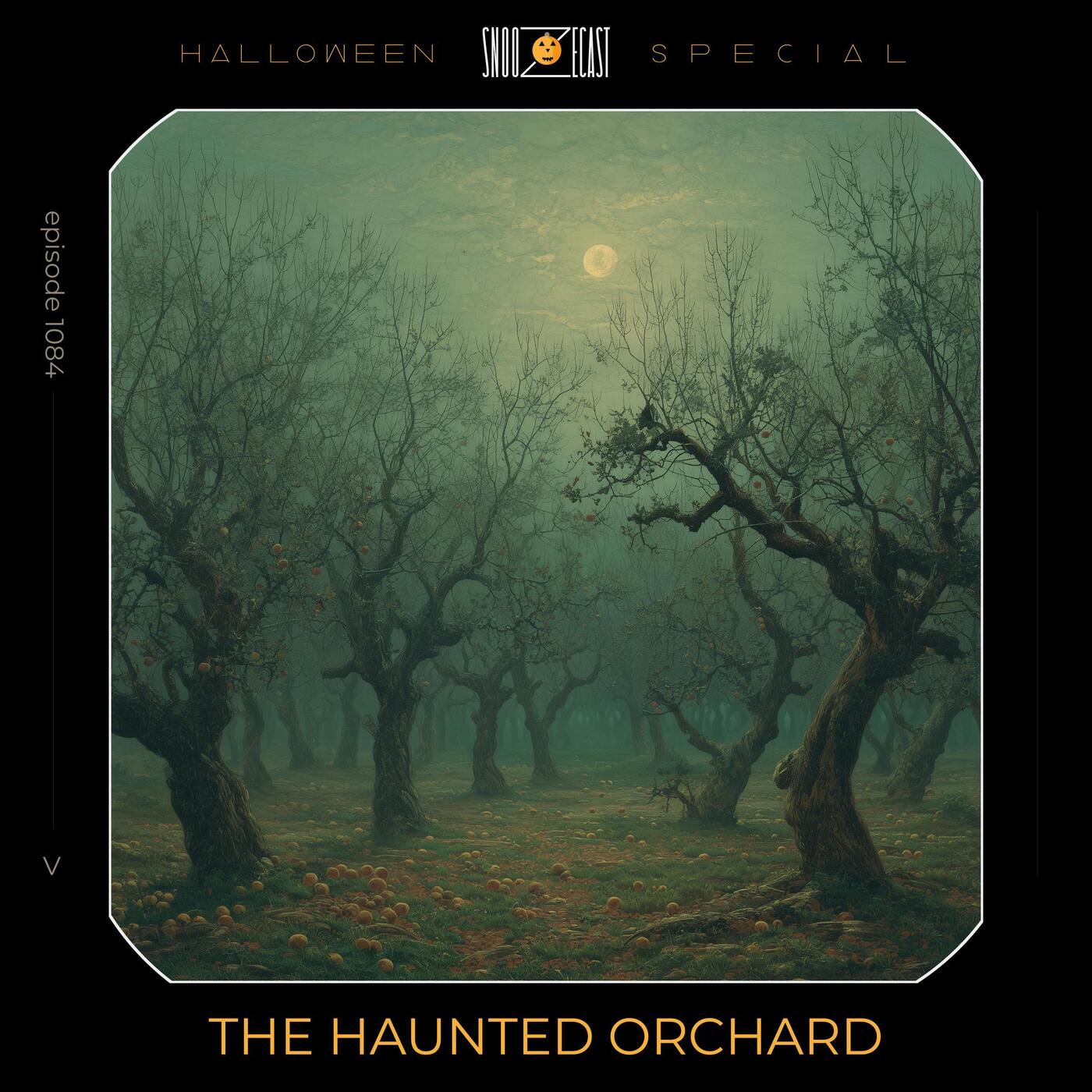 The Haunted Orchard