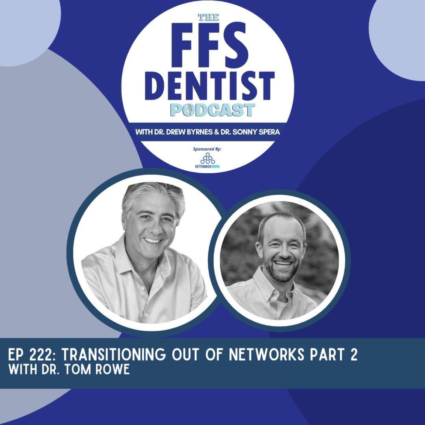 Transitioning out of Networks Part 2 with Dr. Tom Rowe episode artwork