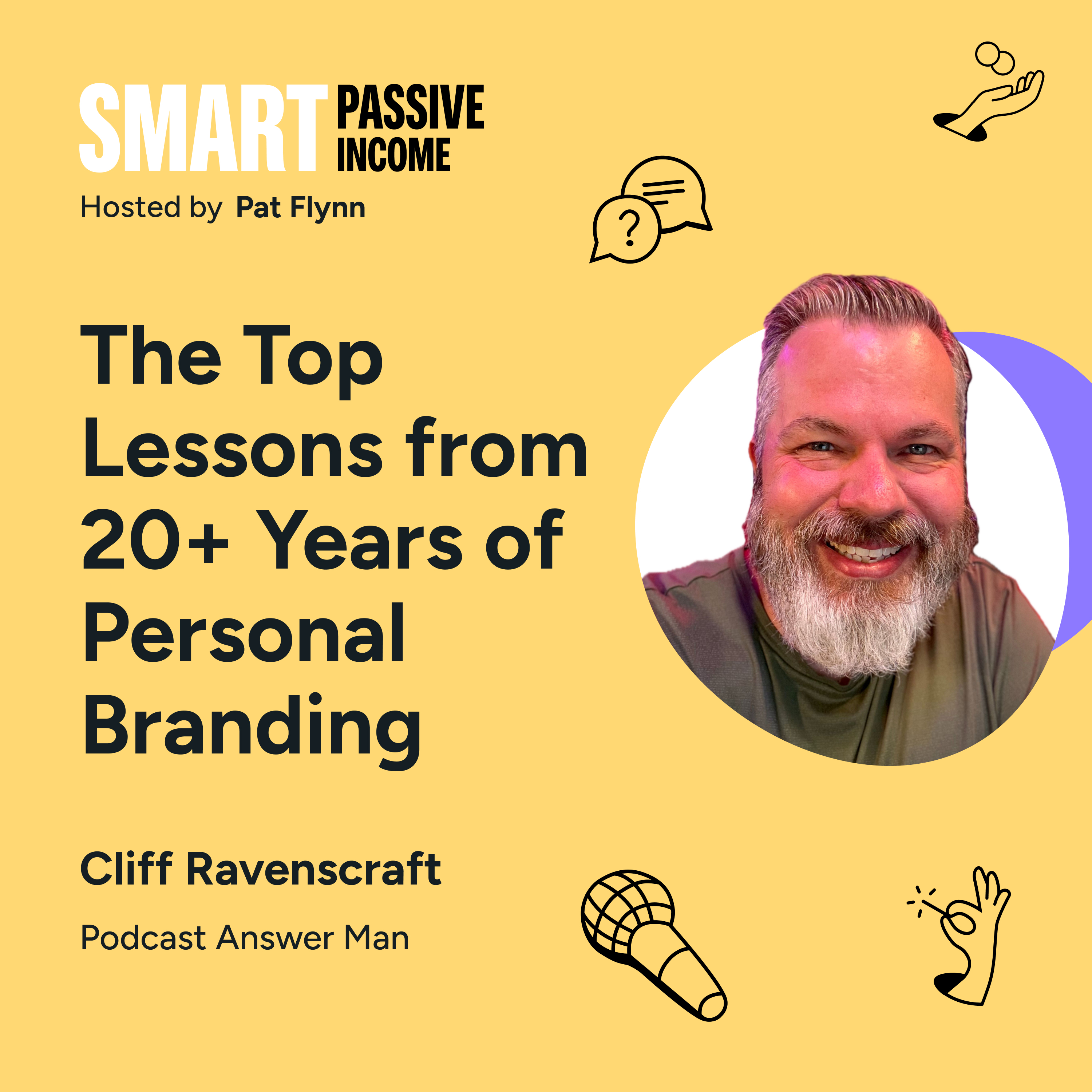 SPI 925: The Top Lessons from 20+ Years of Personal Branding with Cliff Ravenscraft