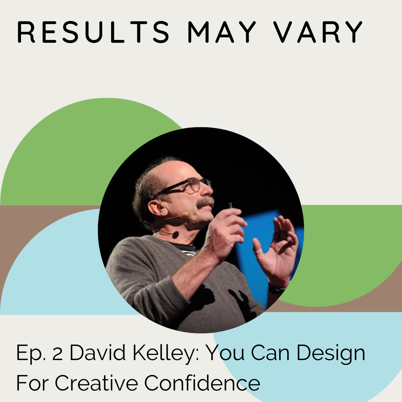 RMV 2: David Kelley on Creative Confidence