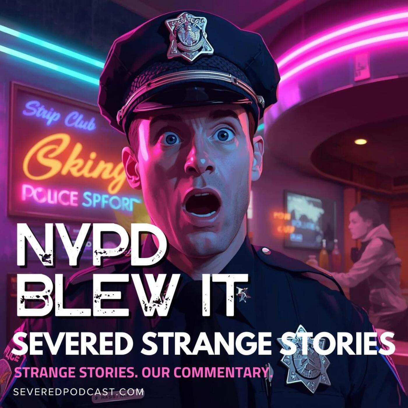 Strange Stories: NYPD Blew It