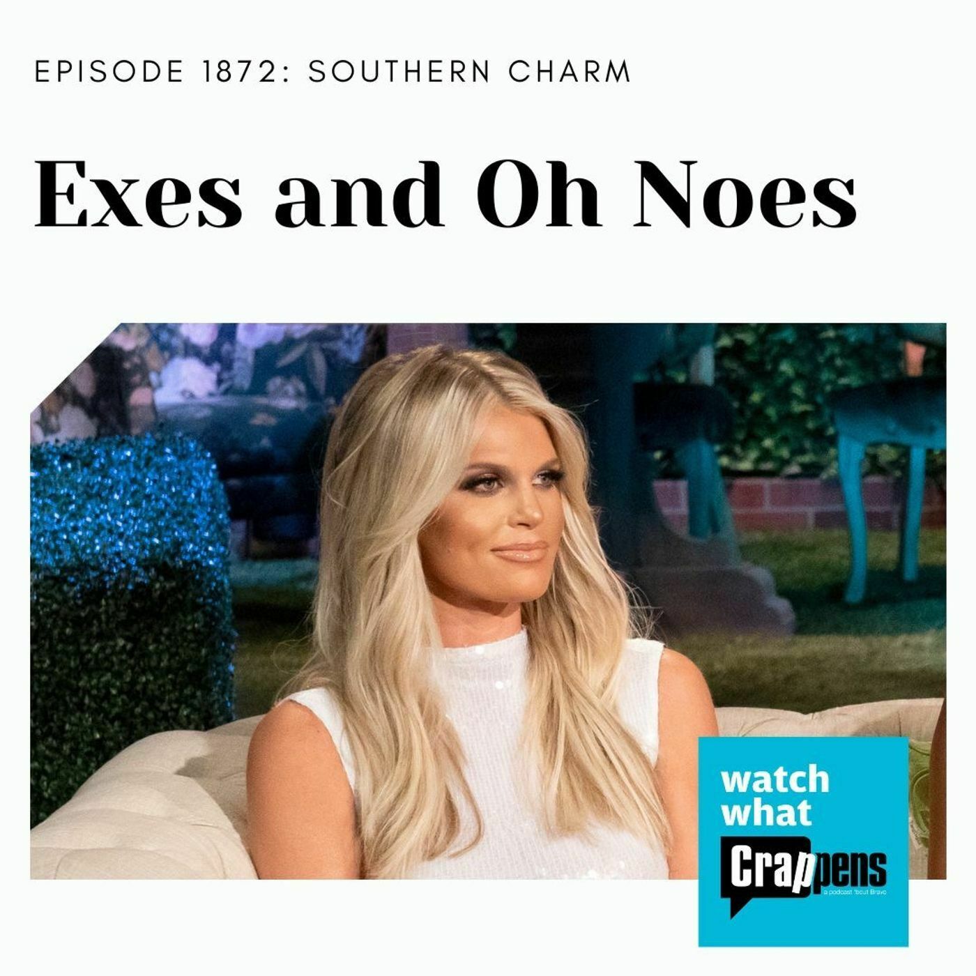 Southern Charm: Exes and Oh Nos