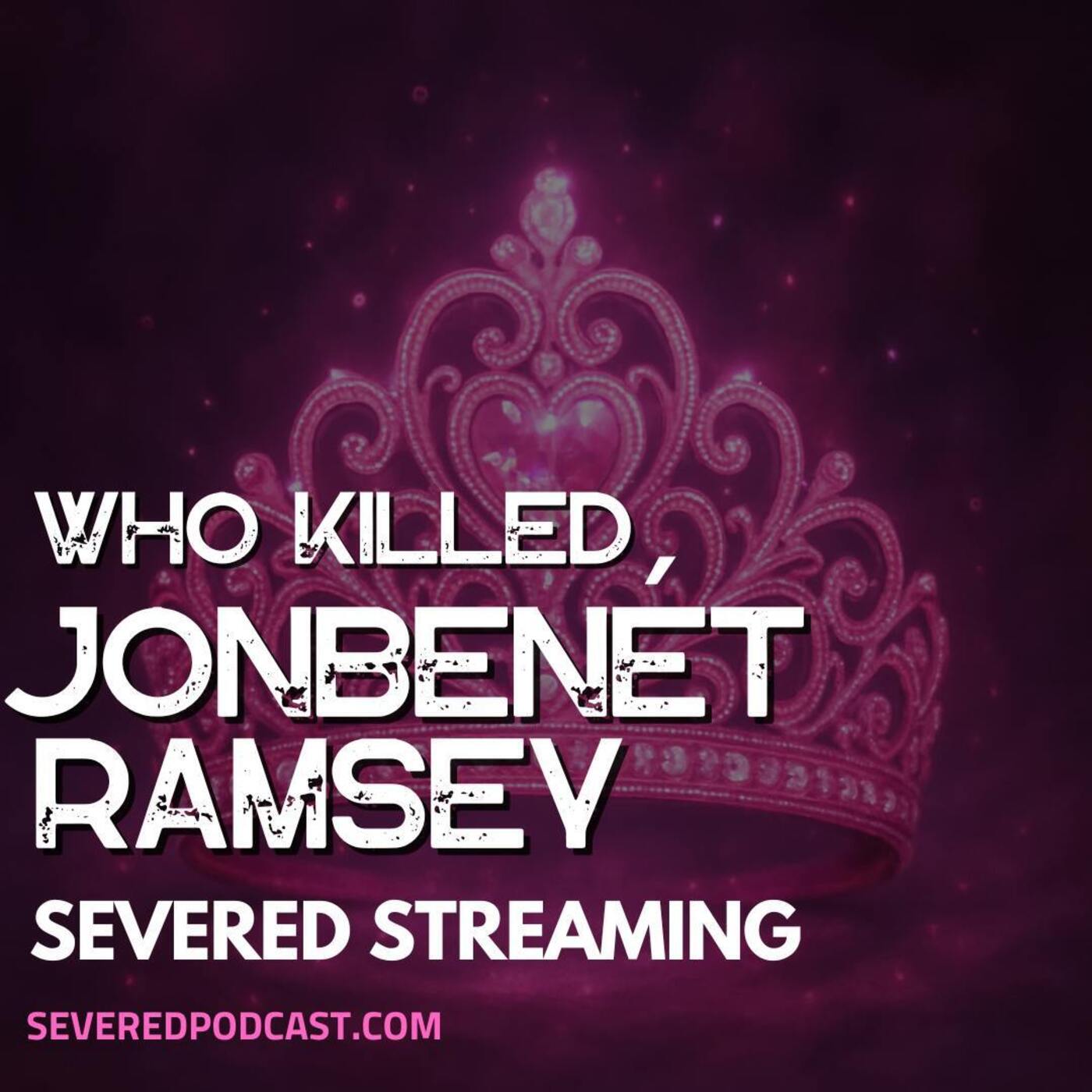 Streaming: Who Killed JonBenét Ramsey | Part 1 episode artwork