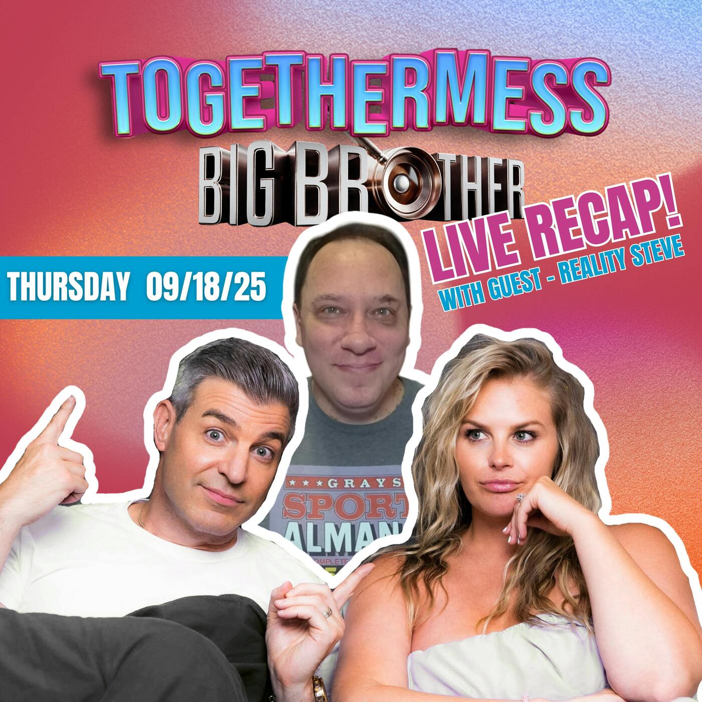 Big BrotherMess LIVE: Ep. 10 with Guest, Reality Steve - 09/18/25 episode artwork