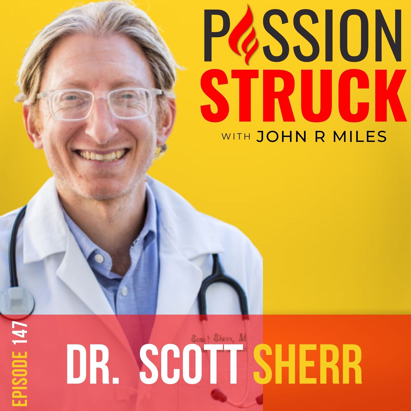 Passion Struck with John R. Miles