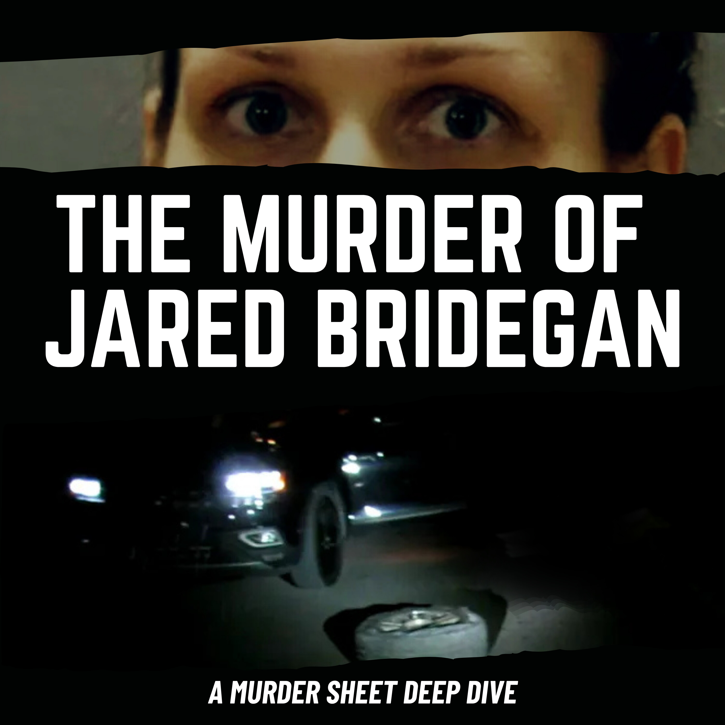 The Murder of Jared Bridegan: Part Seven: Tired