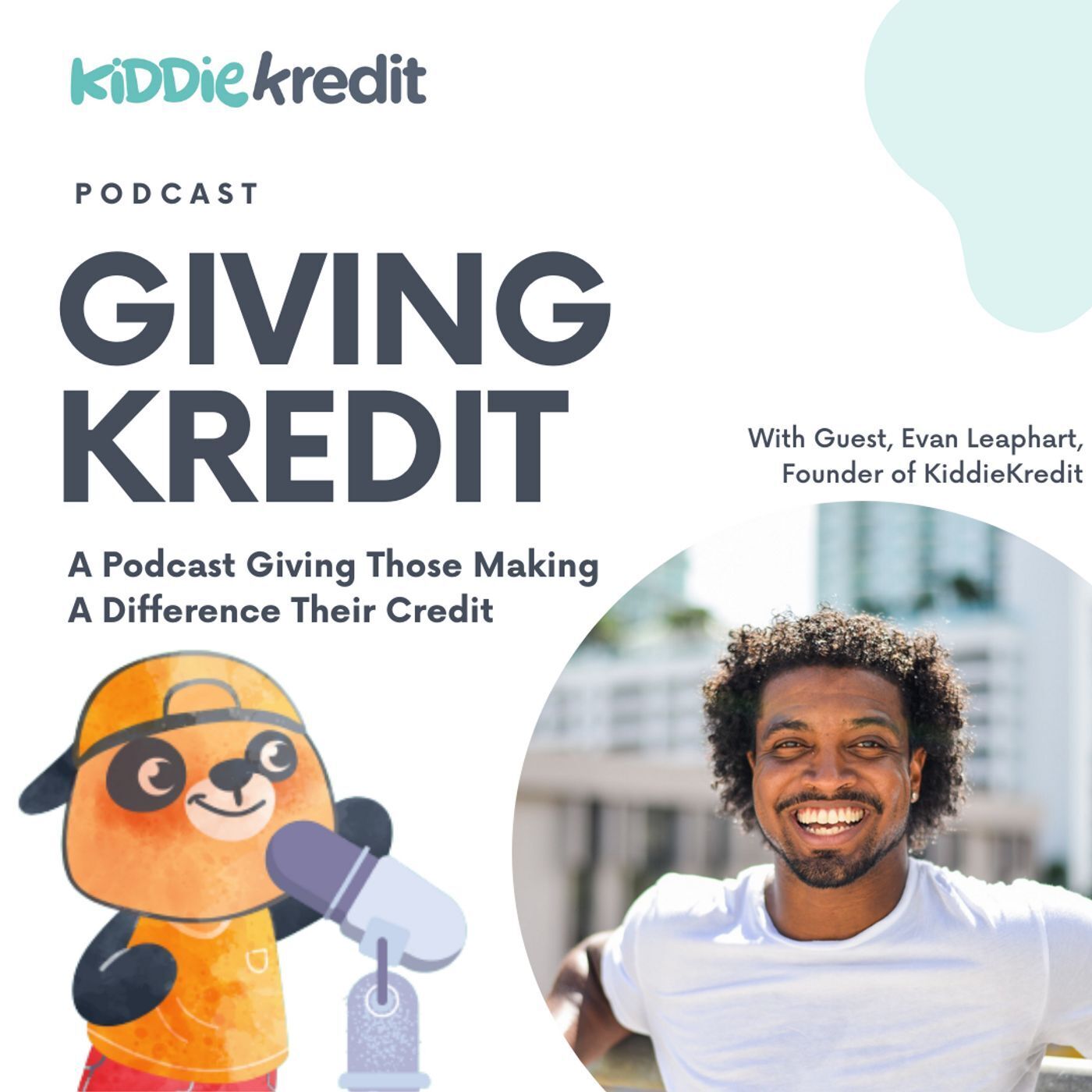 Kiddie Kredit's Fearless Leader, Evan Leaphart episode artwork