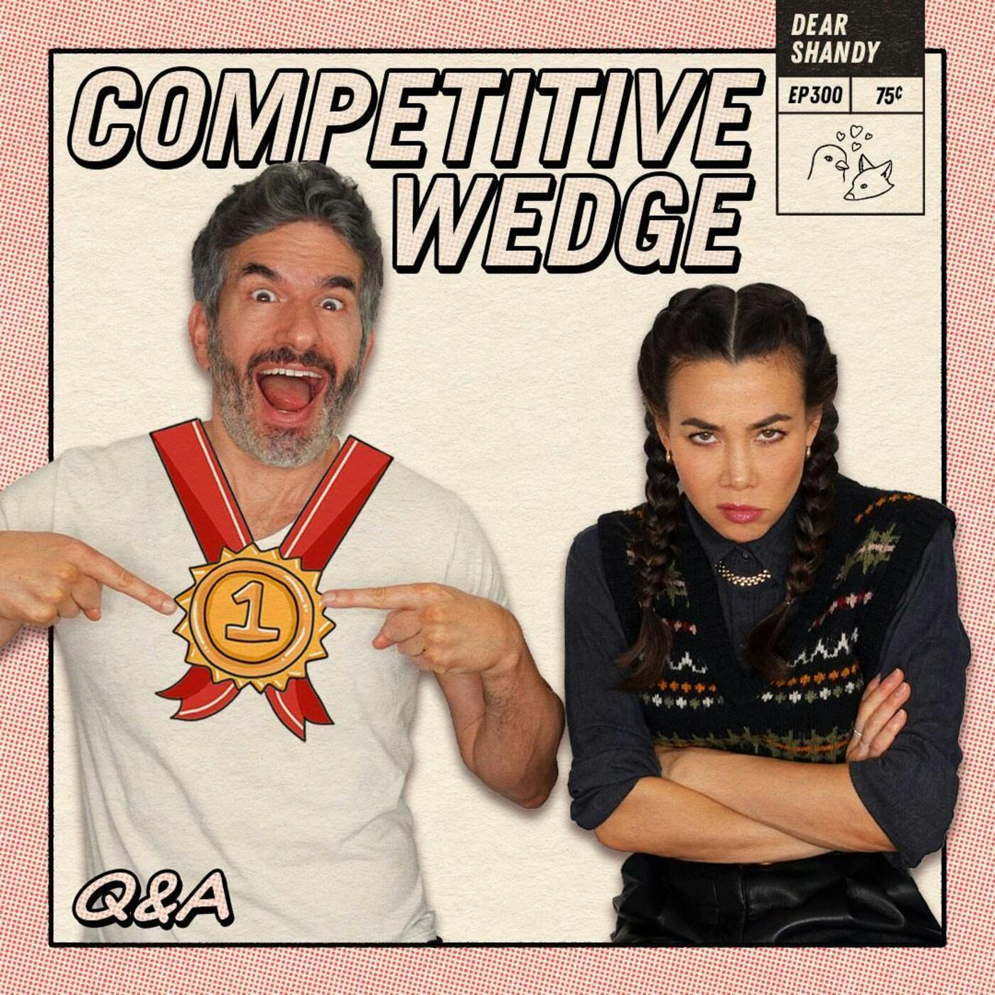 Q&A! Competition In Friendship, High-Strung Low-Strung & Is "Nice" Enough? - Ep 300