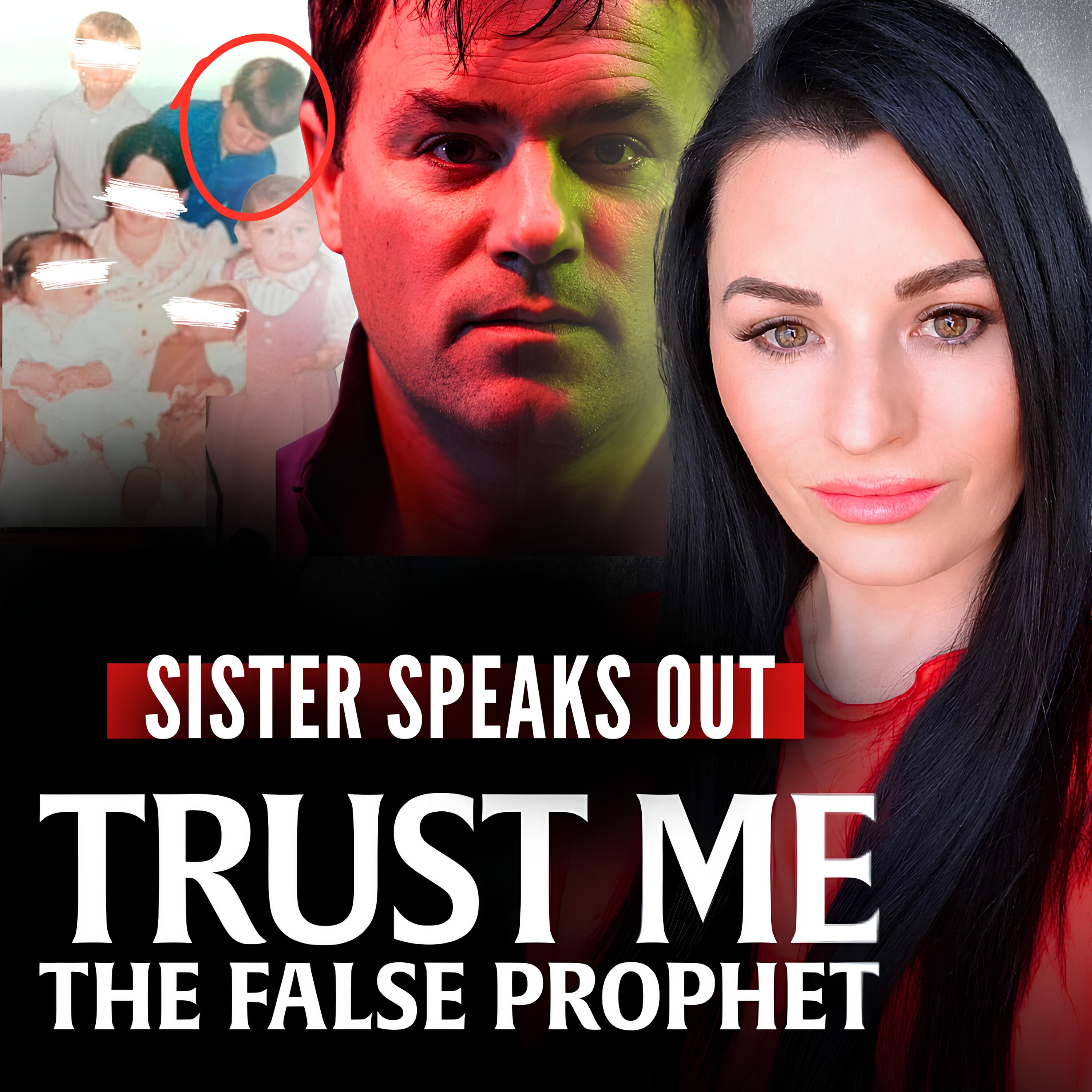 Sam Bateman’s Sister Opens Up on Growing Up With “The False Prophet” (Inside His Descent)